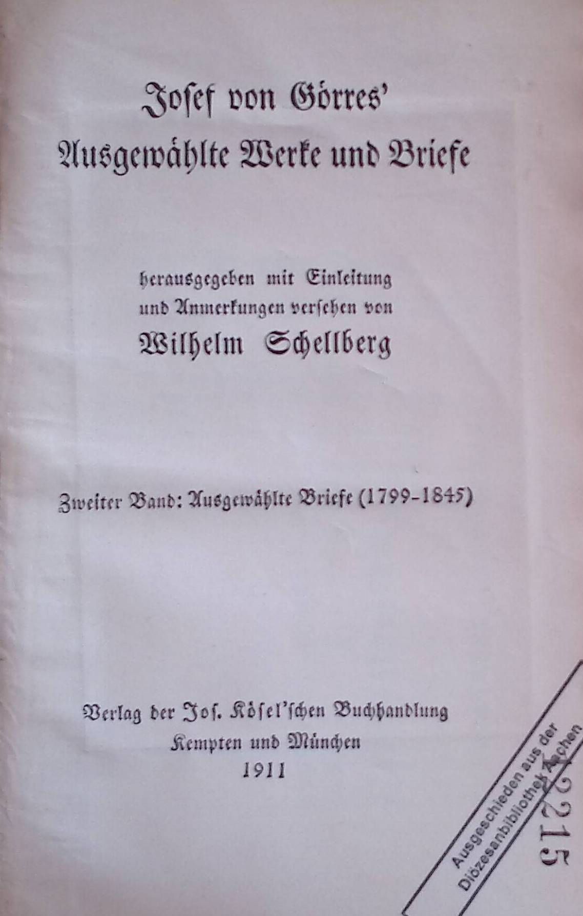 Josef von Görres' Ausgewählte Werke und Briefe - Zweiter Band: Ausgewählte Werke (1799-1845)