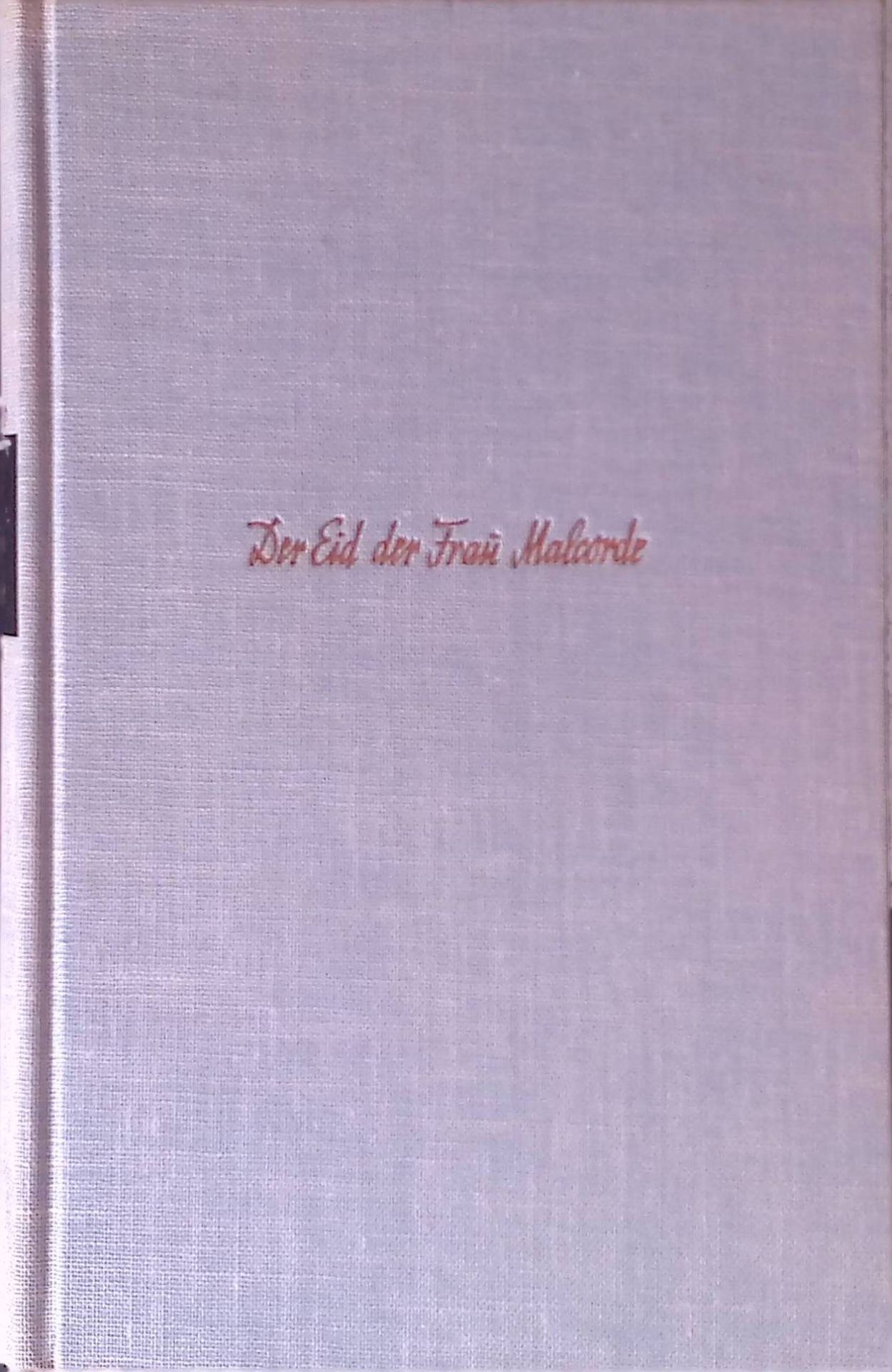 Der Eid der Frau Malcorde