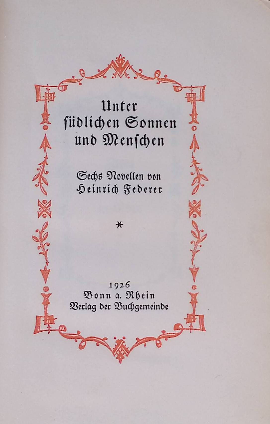 Unter südlichen Sonnen und Menschen. Sechs Novellen