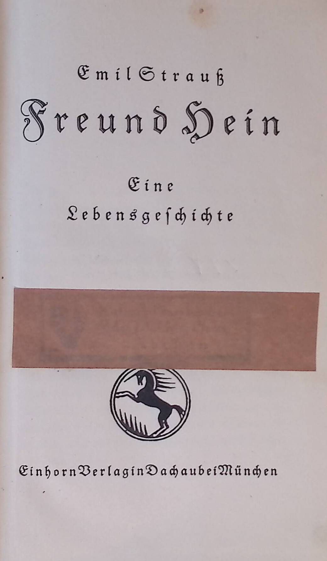 Freund Hein. Eine Lebensgeschichte