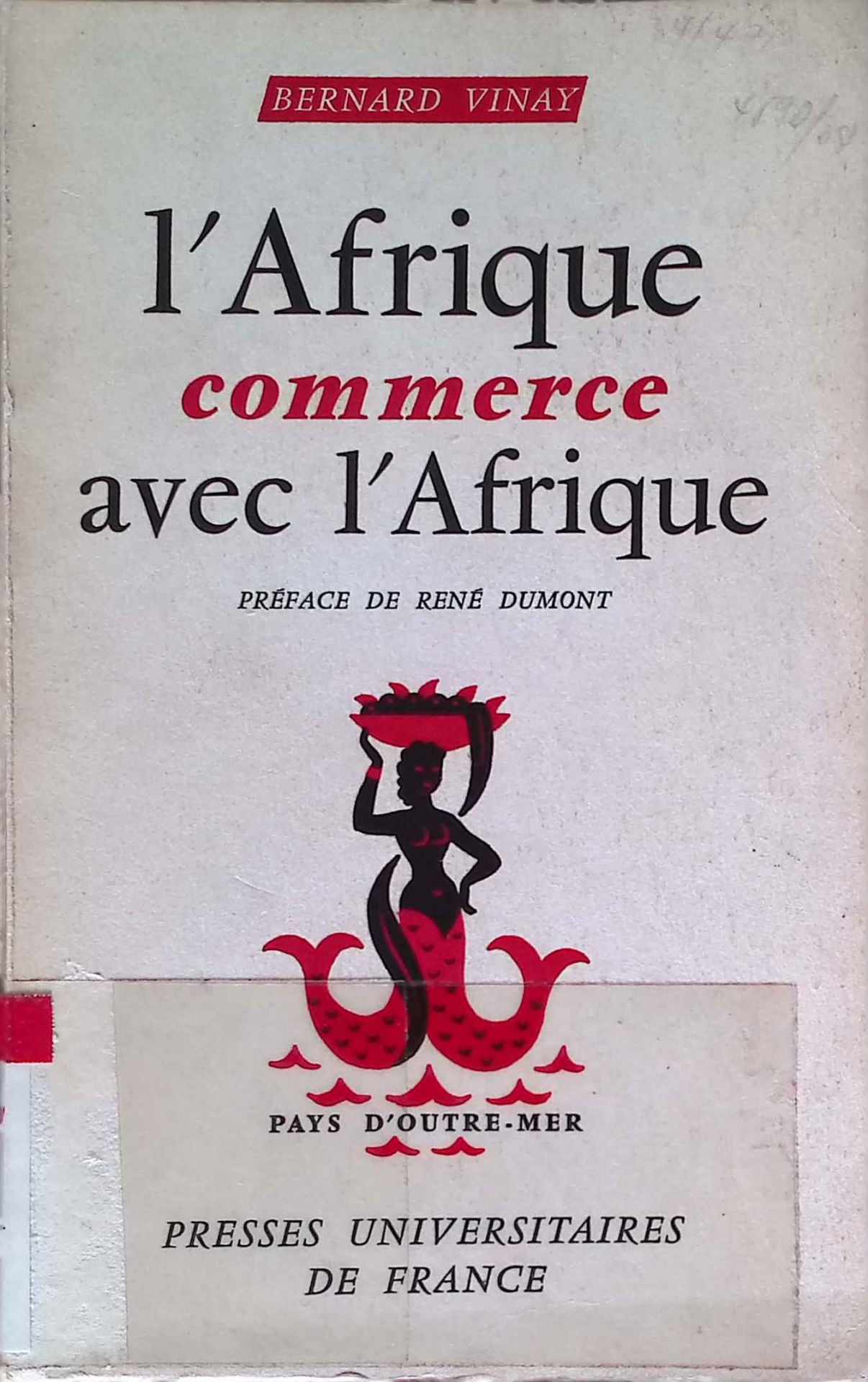 L'afrique Commerce avec L'afrique. Problems et imperatifs africains de cooperation economique et monetaire