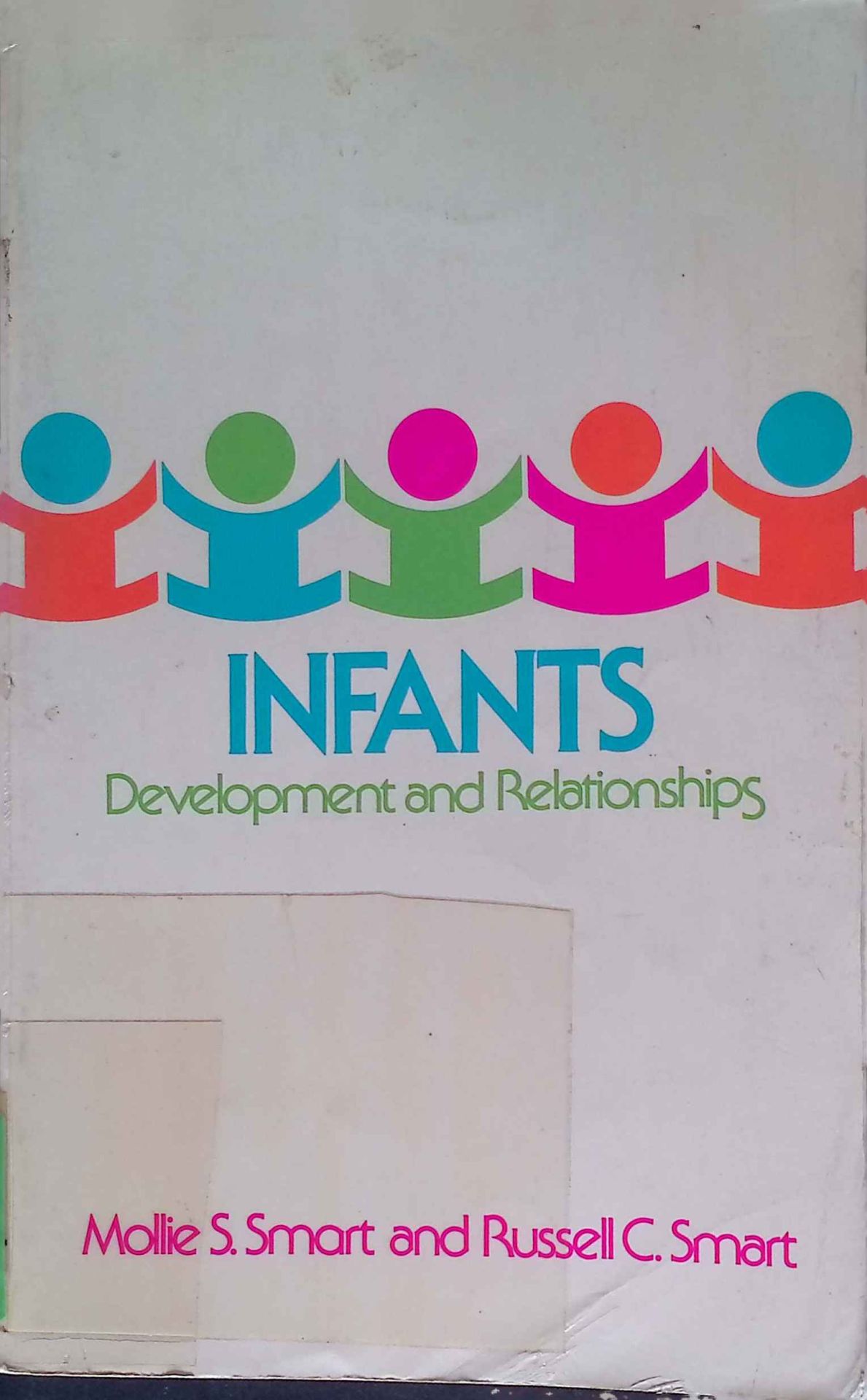 Infants. Development and Relationships
