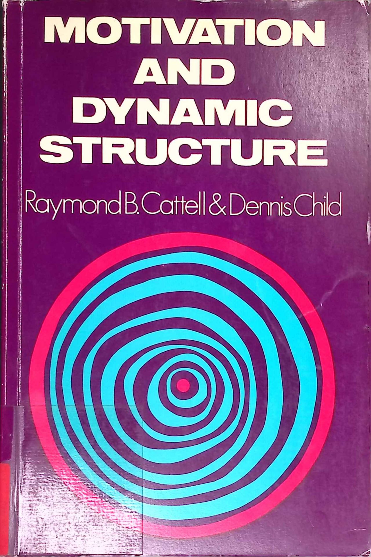 Motivation and Dynamic Structure