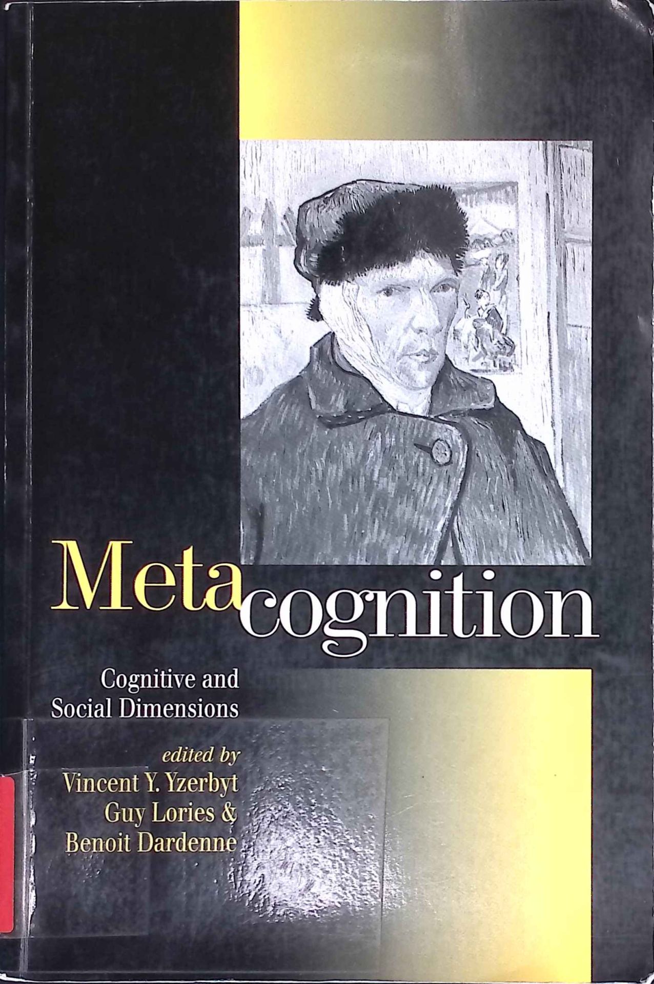 Metacognition: Cognitive and Social Dimensions