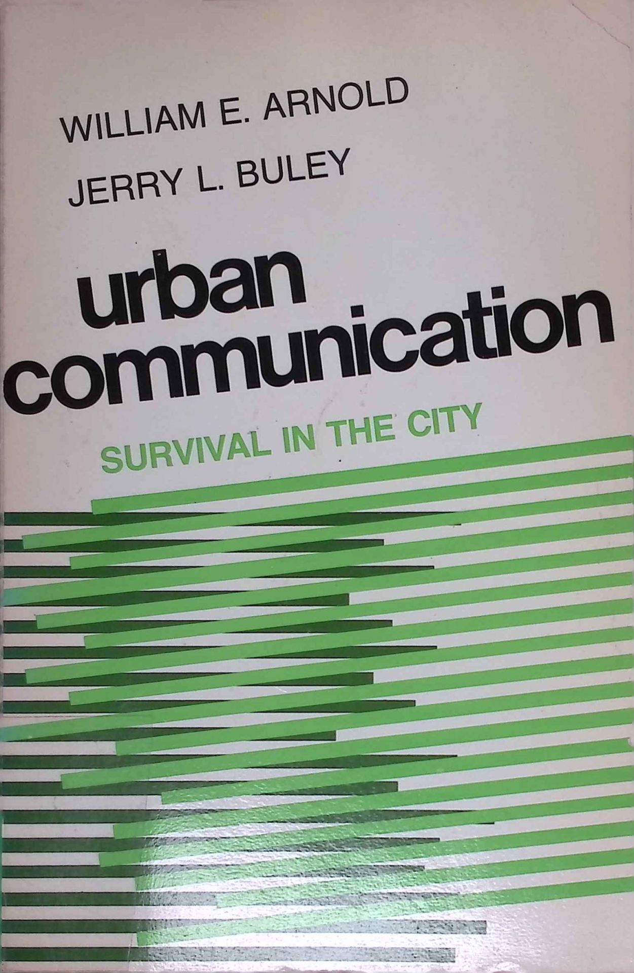 Urban Communication: Survival in the City