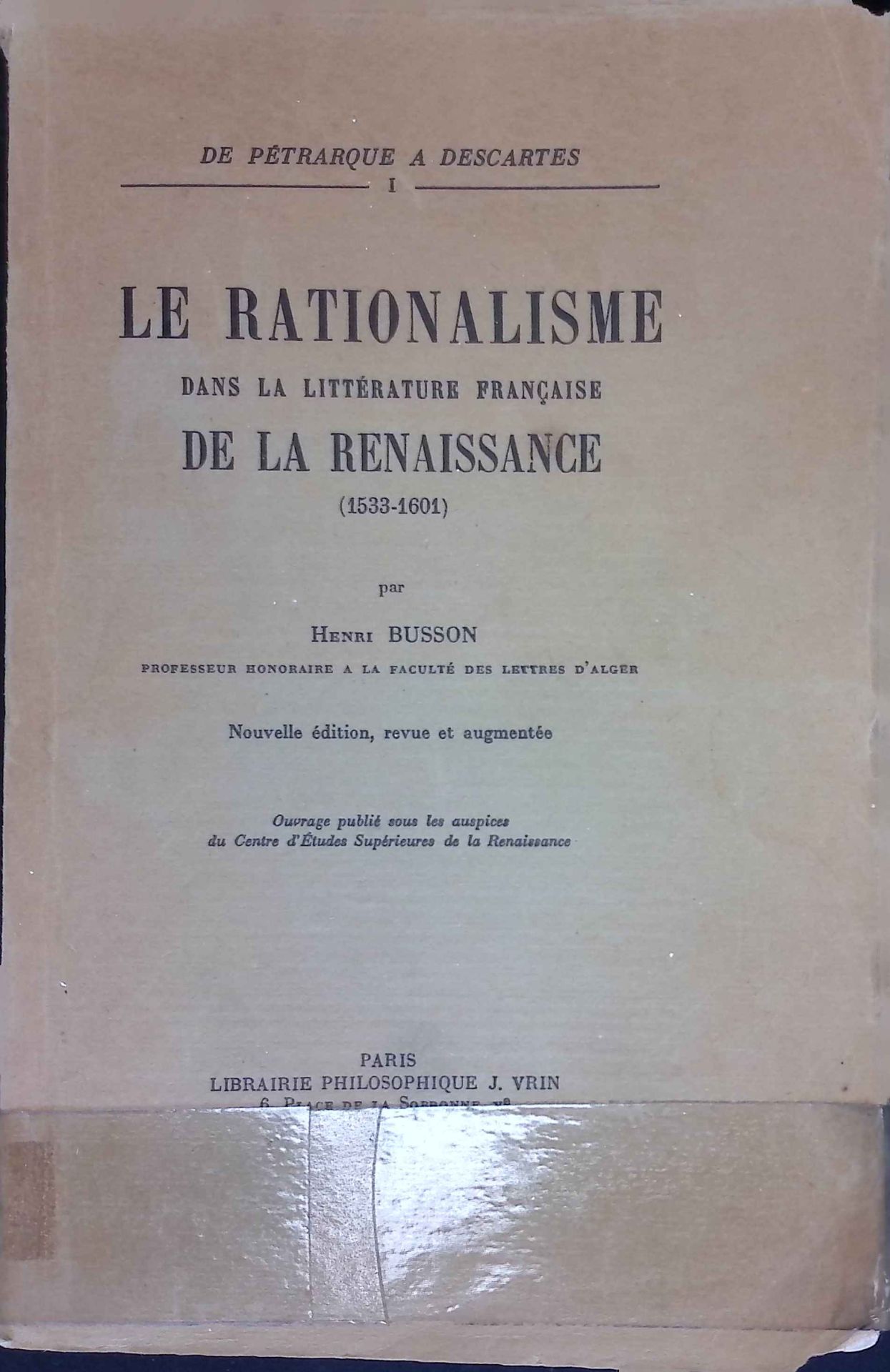 Les sources et le développement du rationalisme dans la littérature française de la Renaissance, 1533-1601