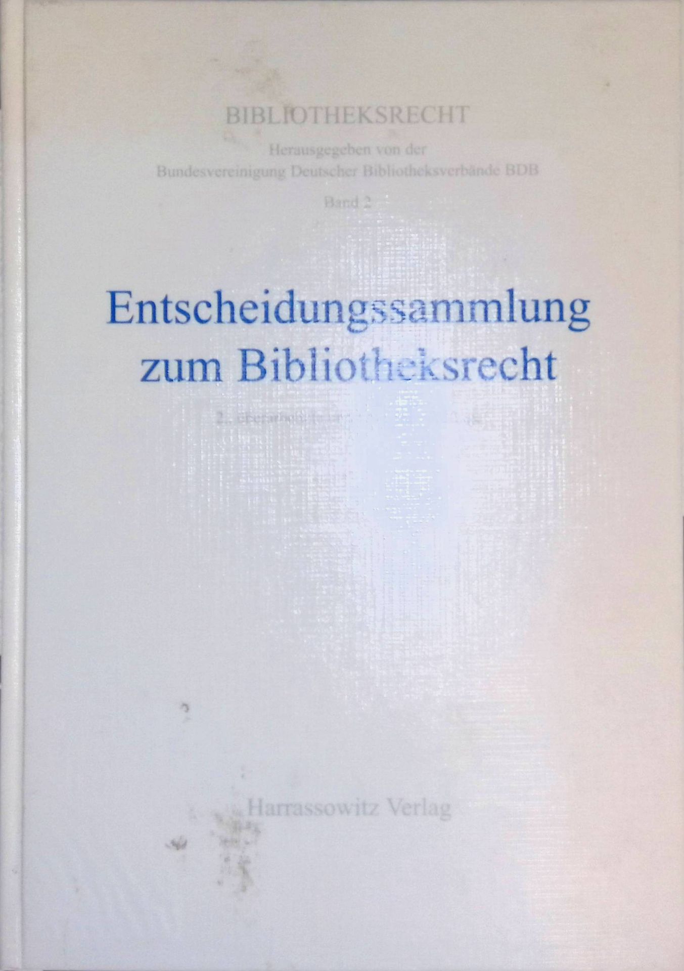 Entscheidungssammlung zum Bibliotheksrecht