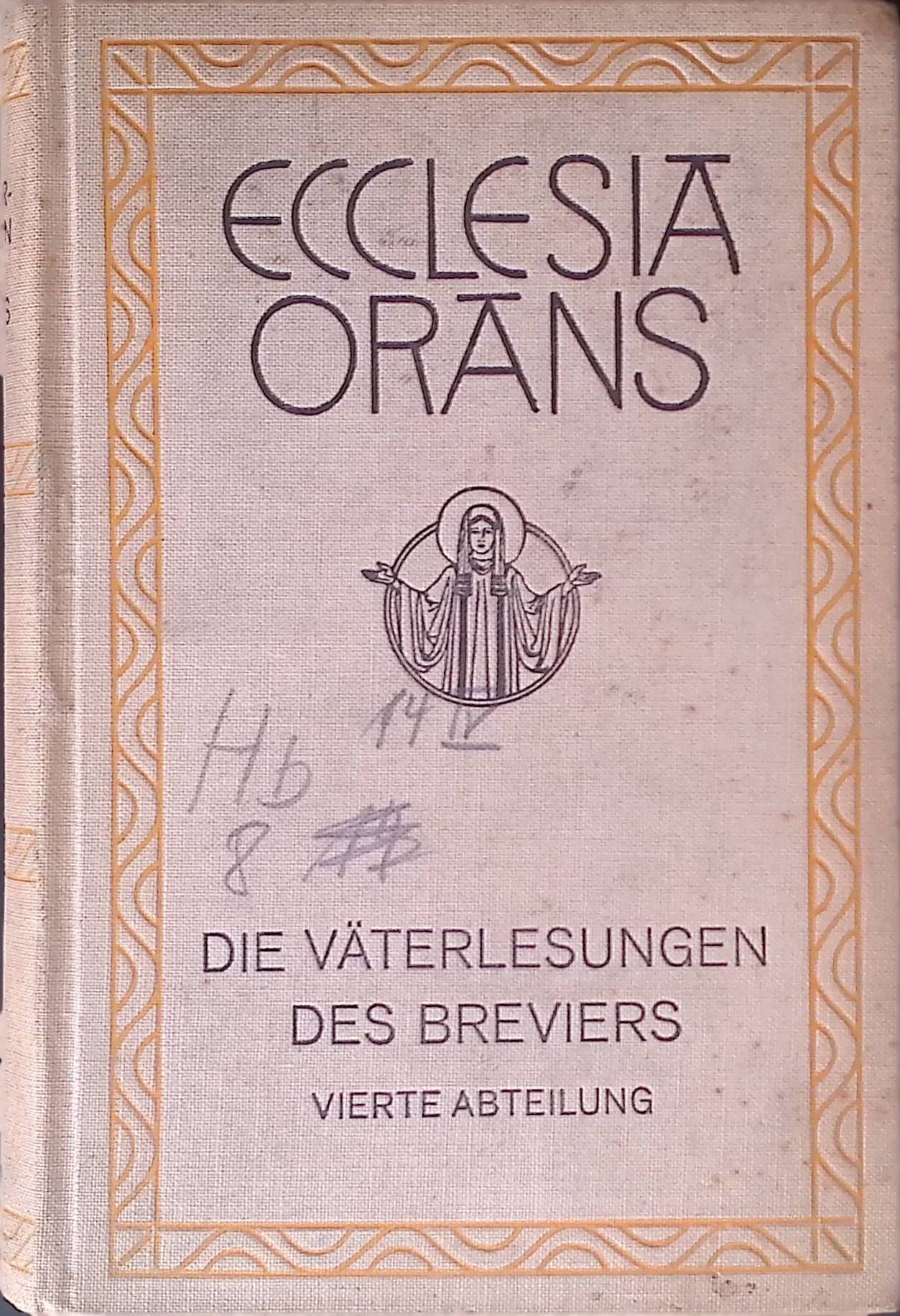 Die Väterlesungen des Breviers. Vierte Abteilung: Sommer- und Herbstteil. 2. Proprium Sanctorum