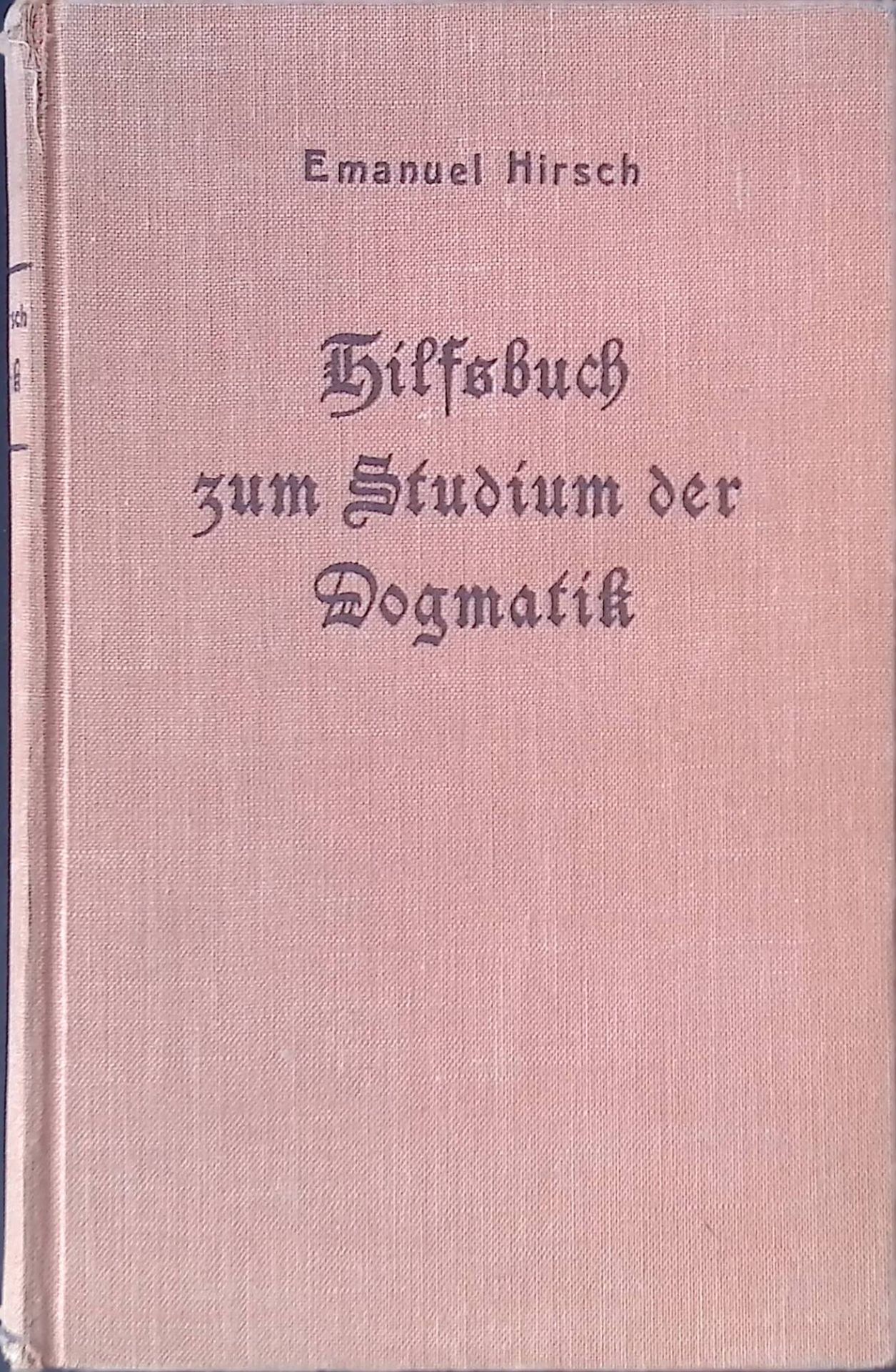 Hilfsbuch zum Studium der Dogmatik. Die Dogmatik der Reformatoren und der altevangelischen Lehrer quellenmäßig belegt und verdeutscht
