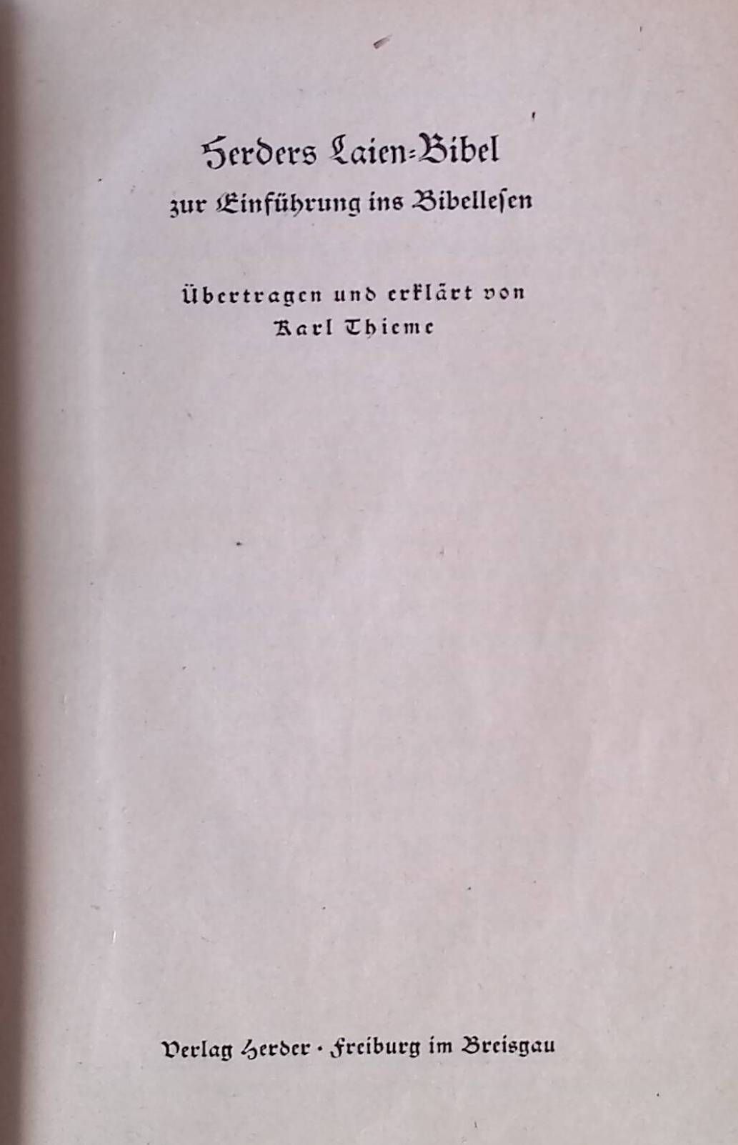 Herders Laien-Bibel zur Einführung ins Bibellesen