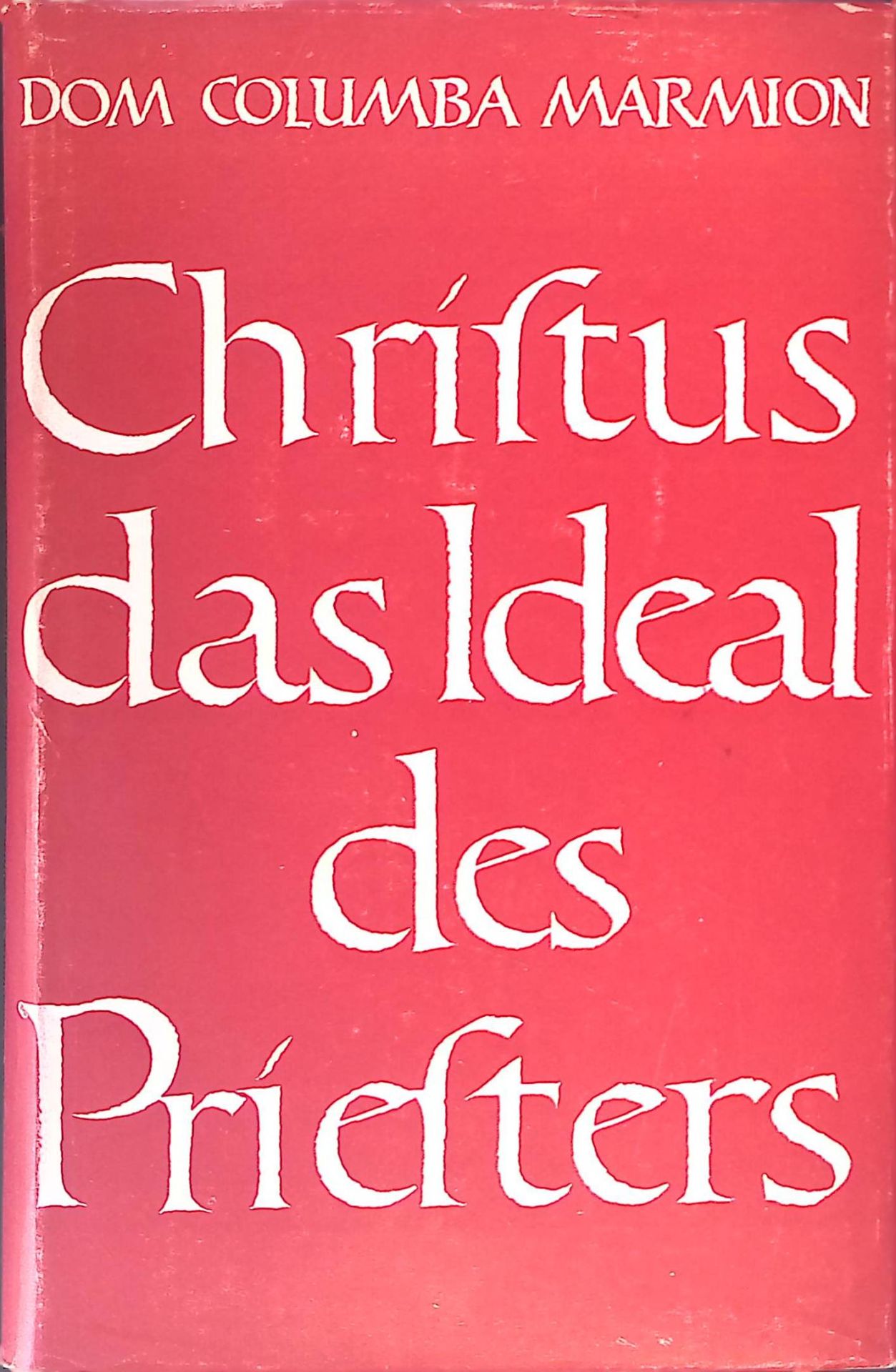 Christus, das Ideal des Priesters