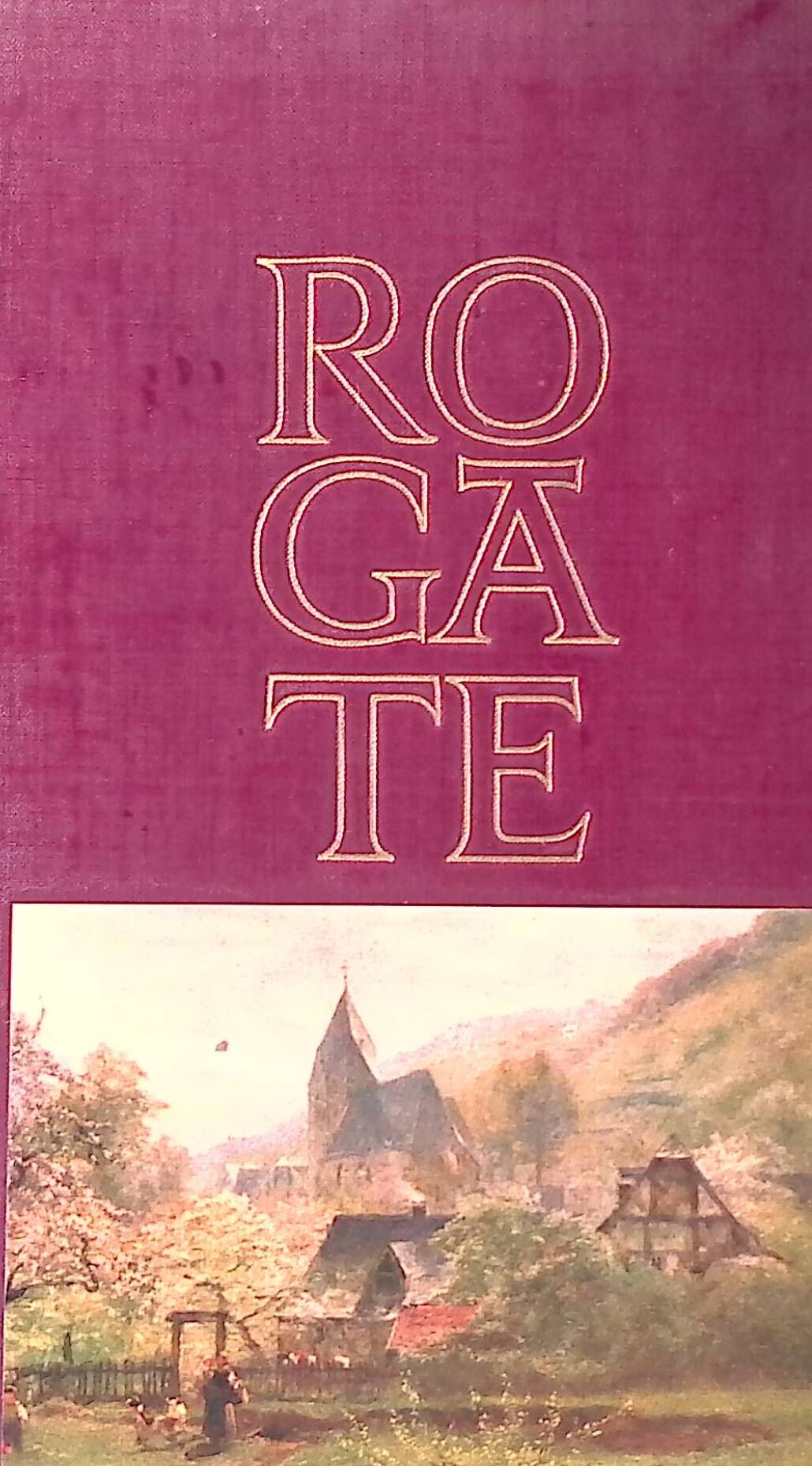 Rogate - Gebete für den Gottesdienst