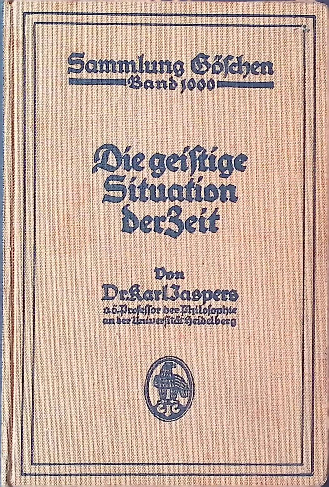 Die geistige Situation der Zeit