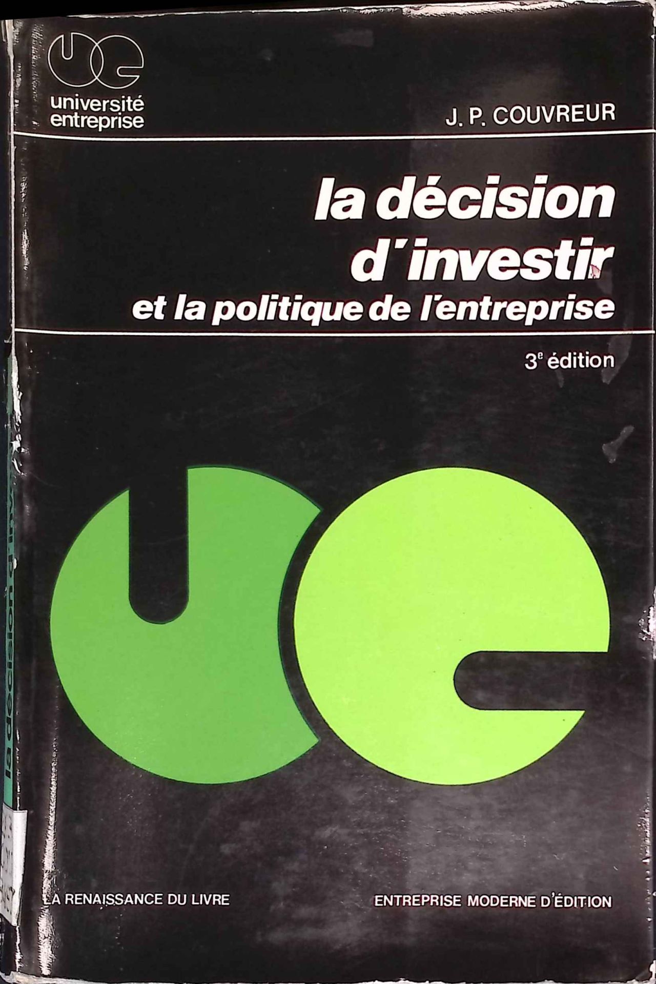 La Décision d'investir et la politique de l'entreprise
