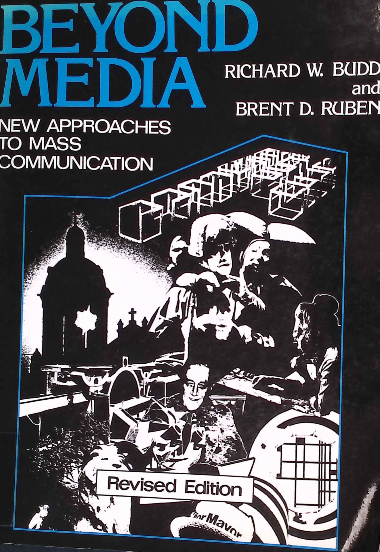 Beyond Media: New Approaches to Mass Communication
