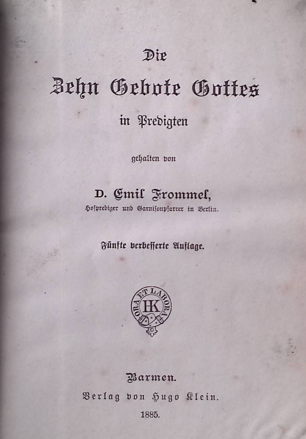 Die zehn Gebote Gottes in Predigten
