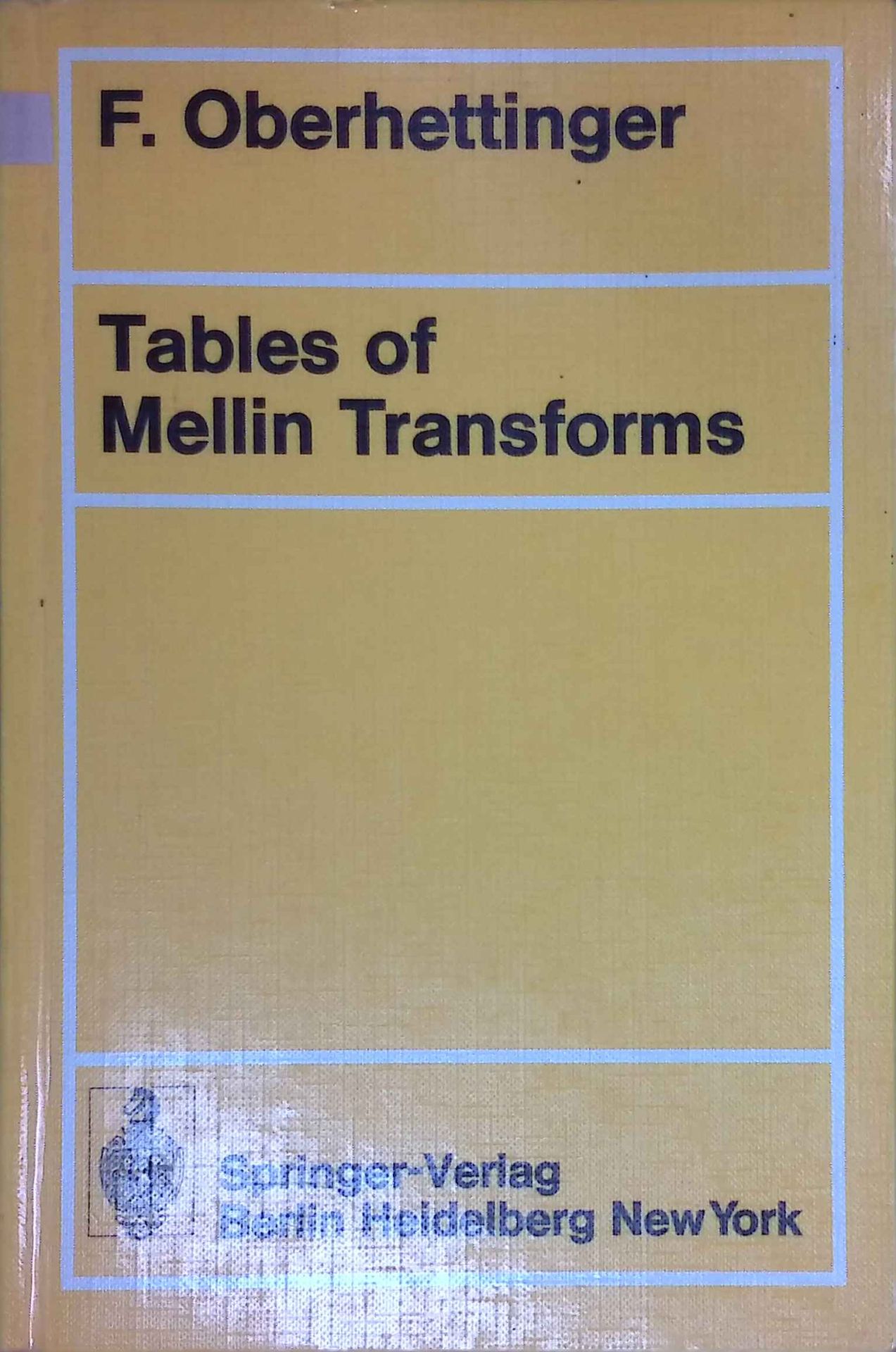 Tables of Mellin Transforms