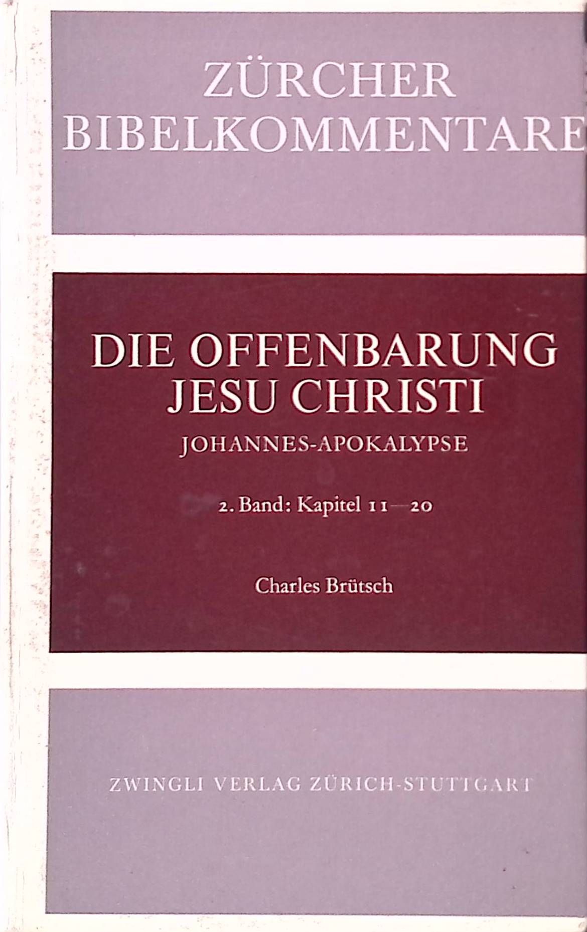 Die Offenbarung Jesu Christi. Johannes-Apokalypse. 3. Band: Kapitel 21, 22, Anhang, Lexikon, Register