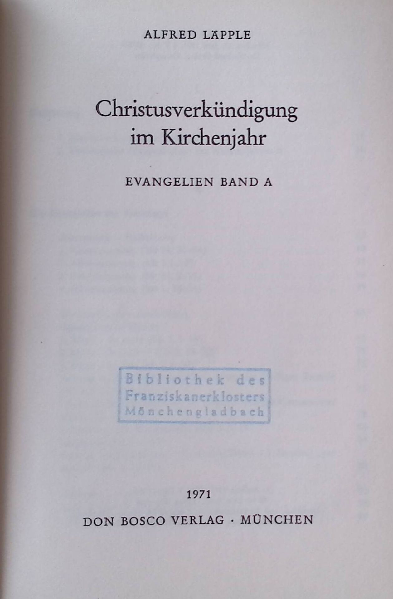 Christusverkündigung im Kirchenjahr. Evangelien Band A
