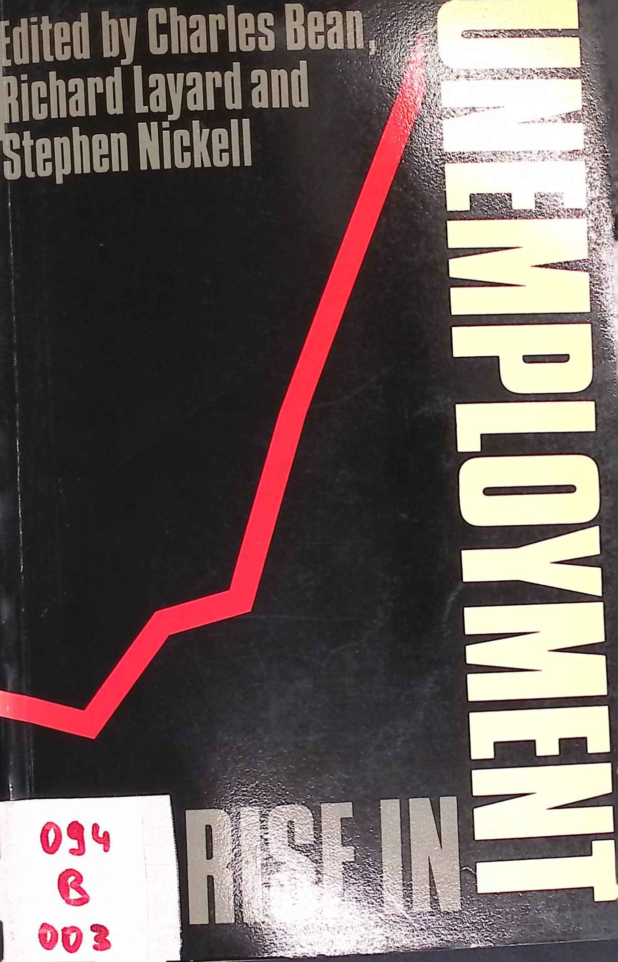 The Rise in Unemployment
