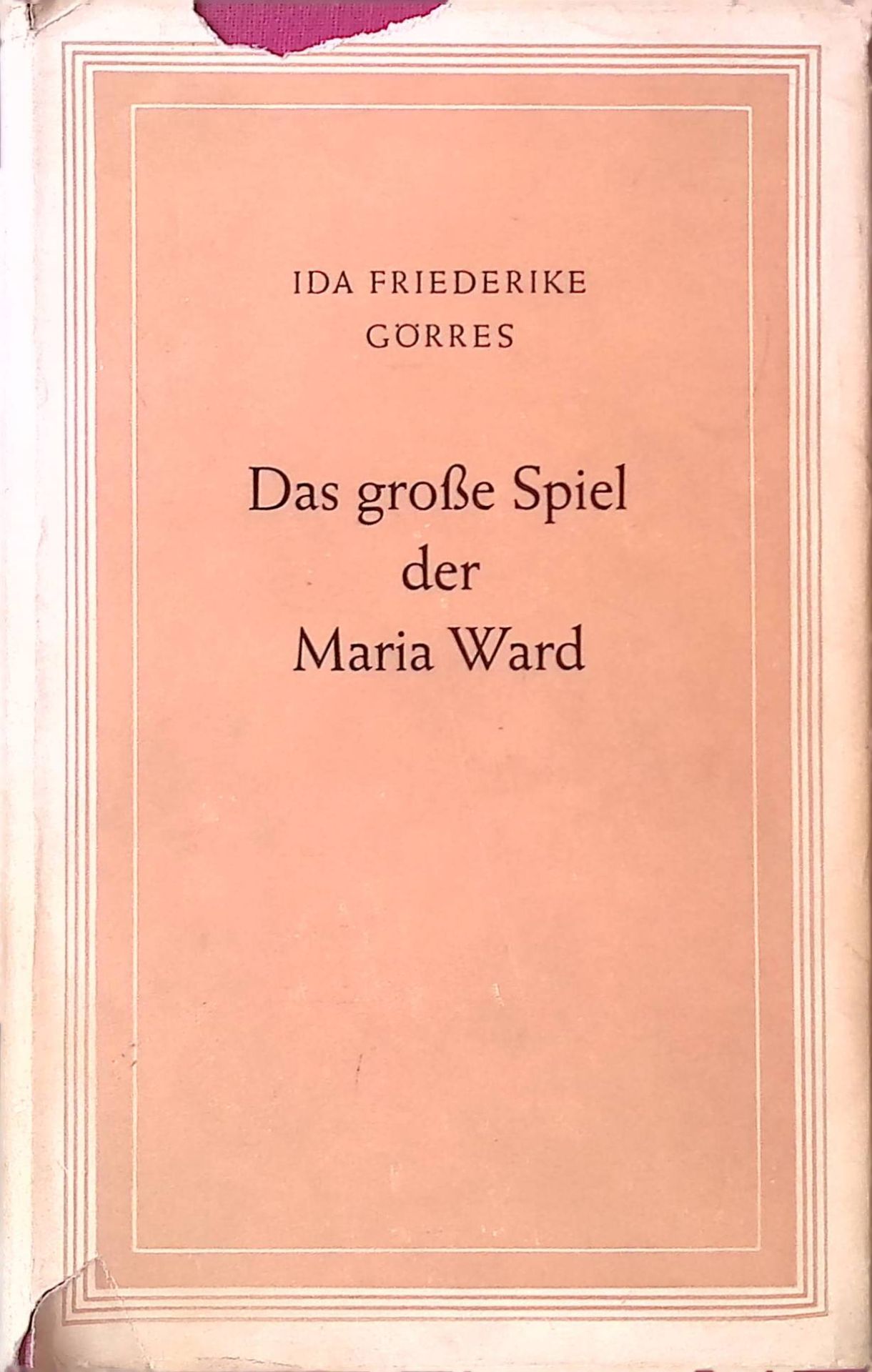 Das grosse Spiel der Maria Ward