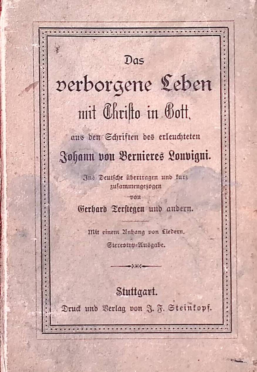 Das verborgene Leben mit Christo in Gott