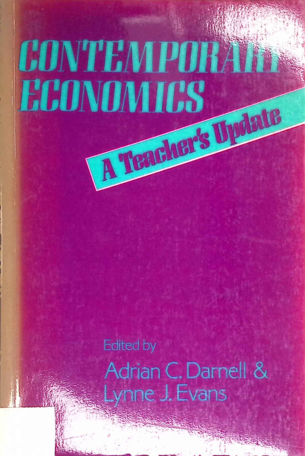 Contemporary Economics: A Teacher's Update