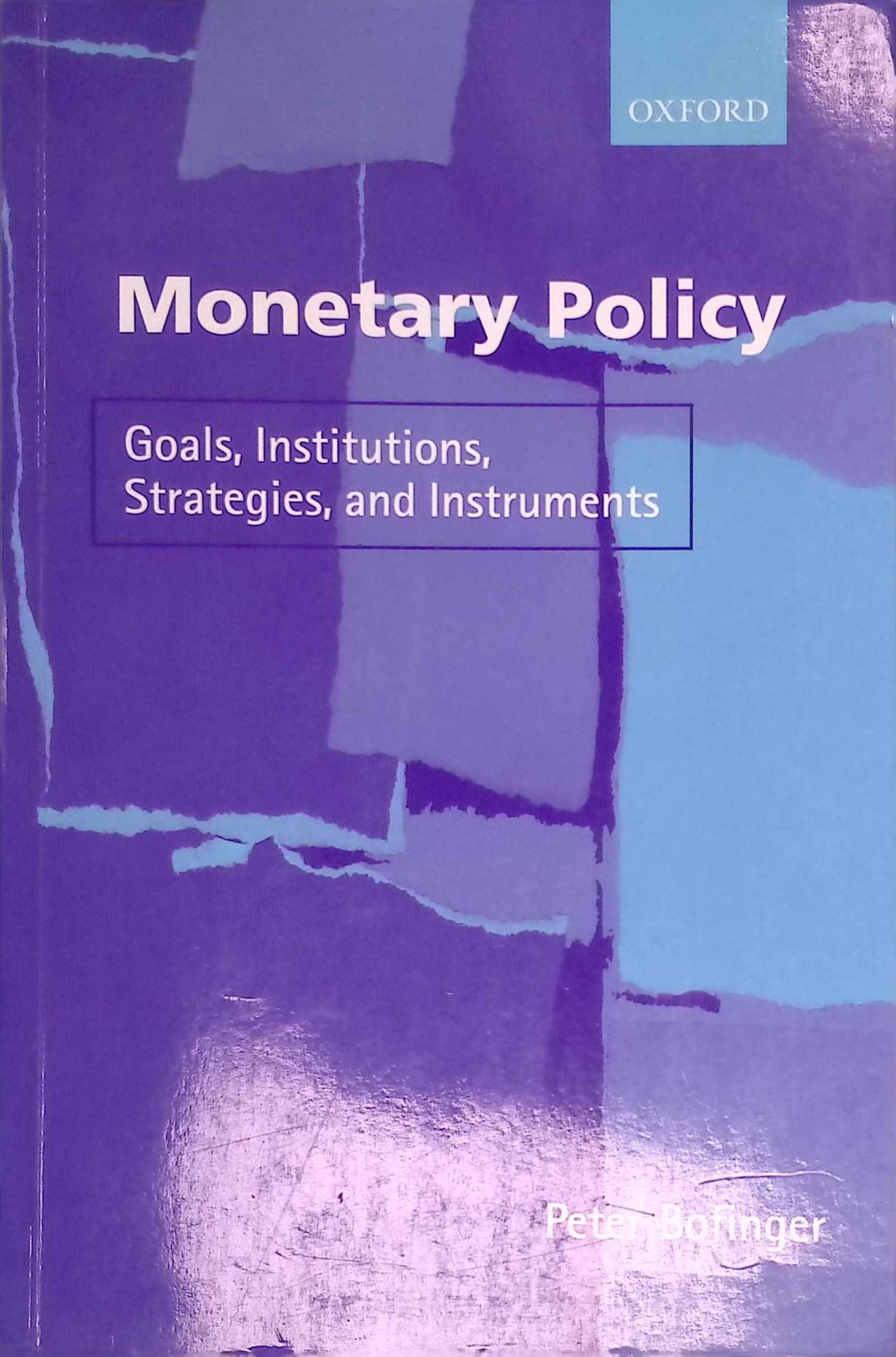 Monetary Policy: Goals, Institutions, Strategies, and Instruments