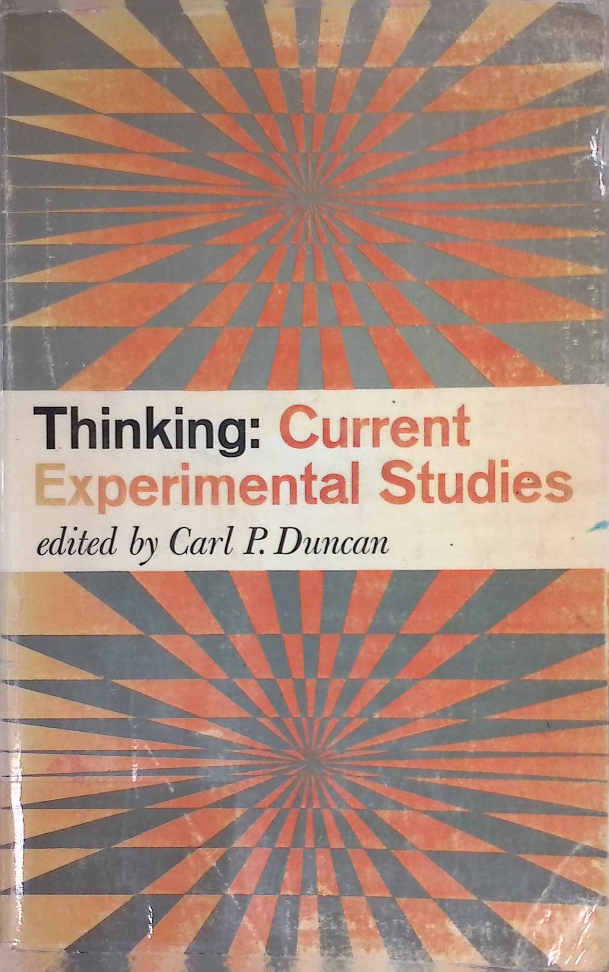 Thinking: Current Experimental Studies