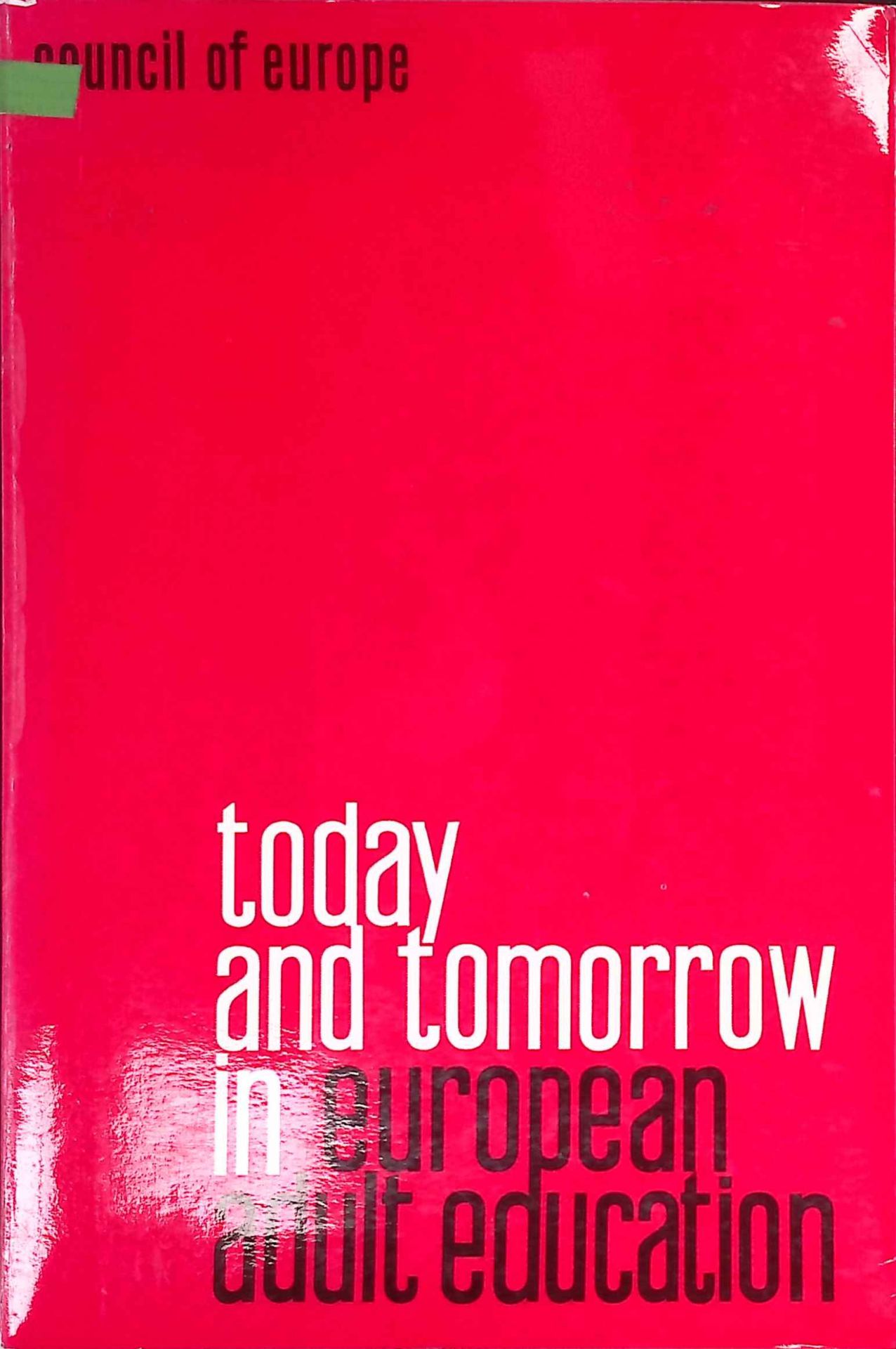 Today and Tomorrow in European Adult Education