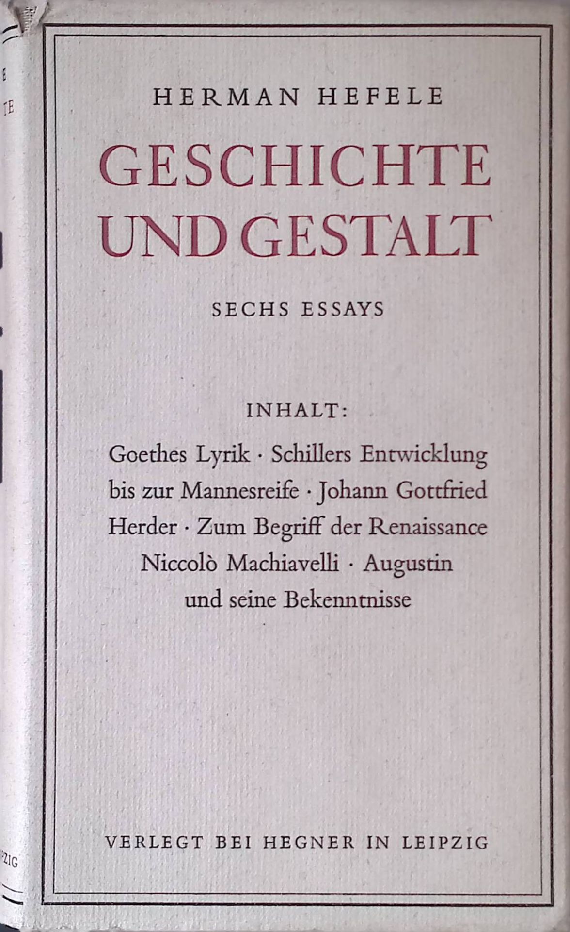 Geschichte und Gestalt. 6 Essays