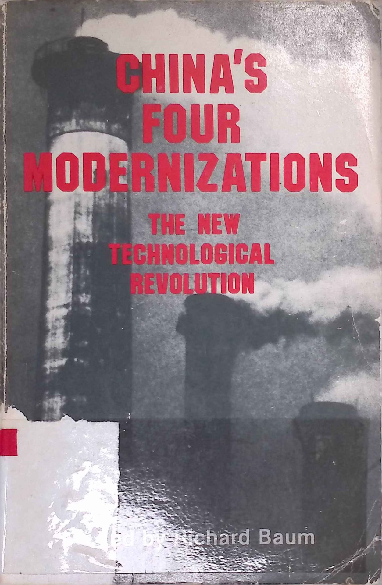 China's Four Modernizations: The New Technological Revolution