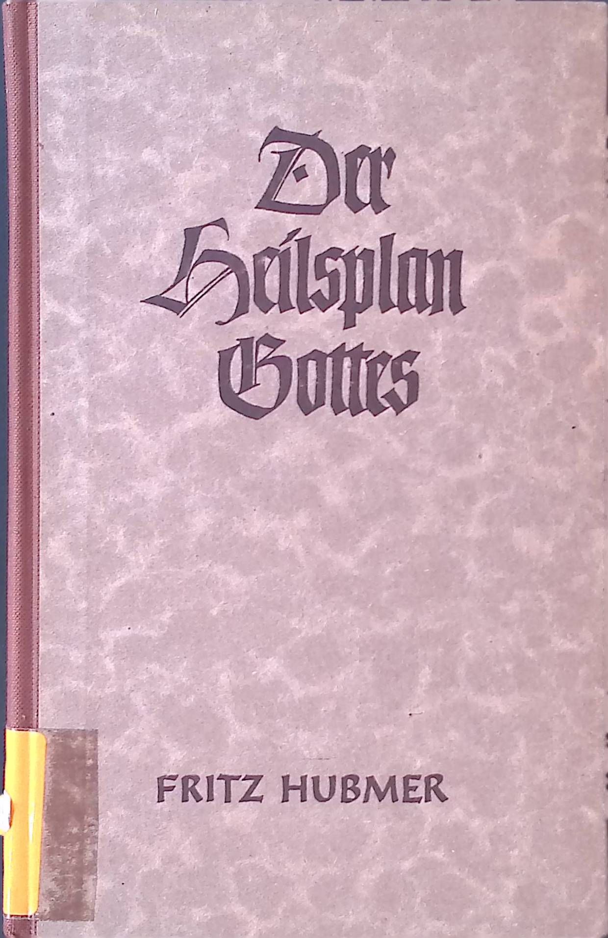 Der Heilsplan Gottes