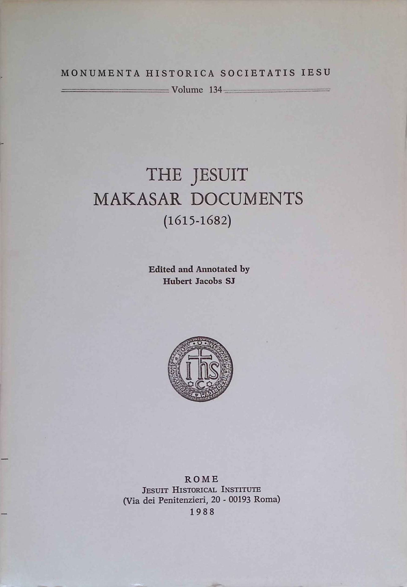 The jesuit Makasar documents (1615-1682)