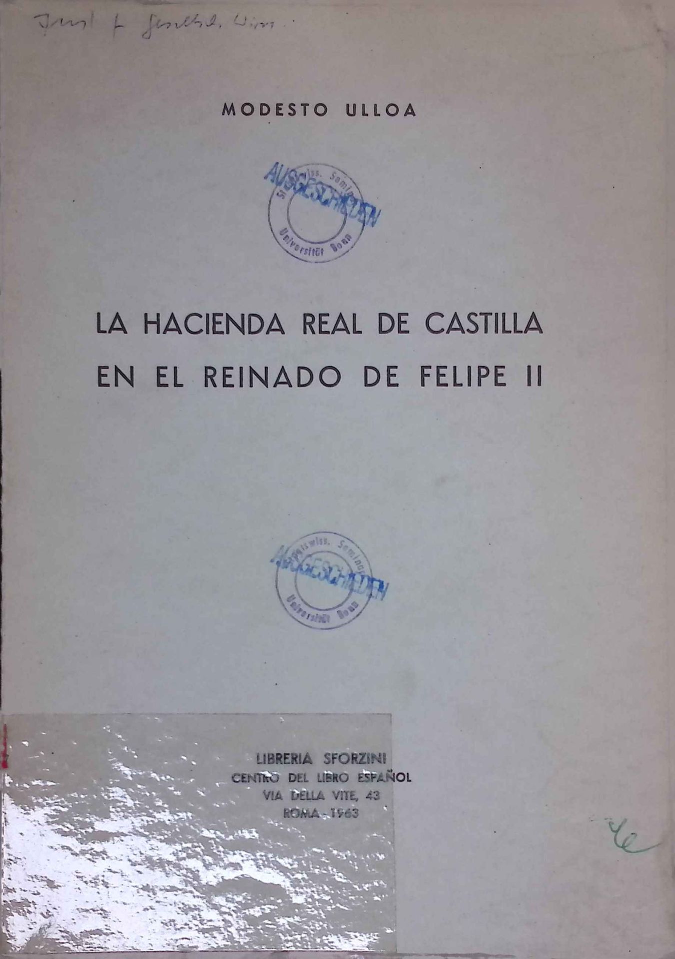 La Hacienda Real de Castilla en el reinado de Felipe II
