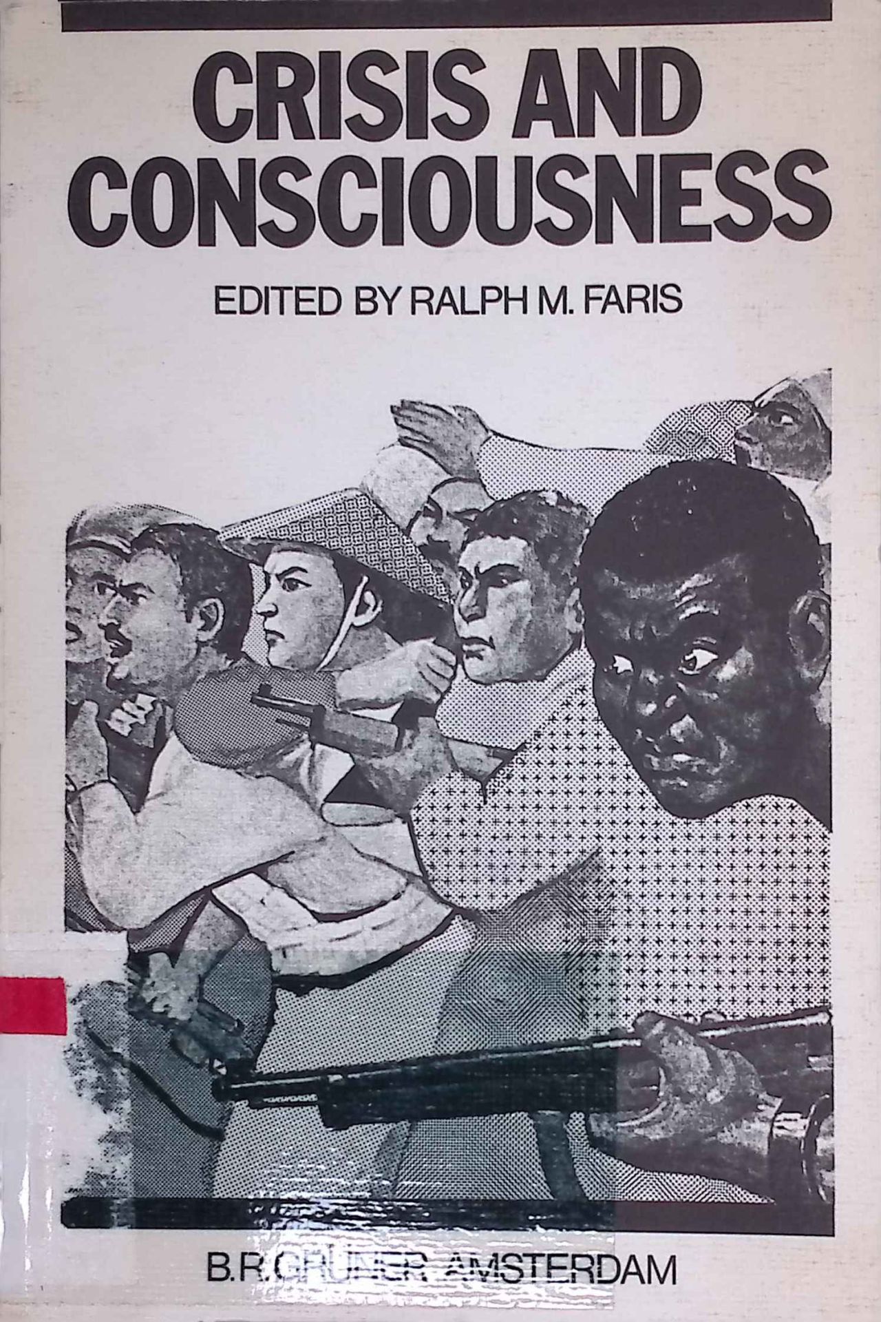 Crisis and Consciousness
