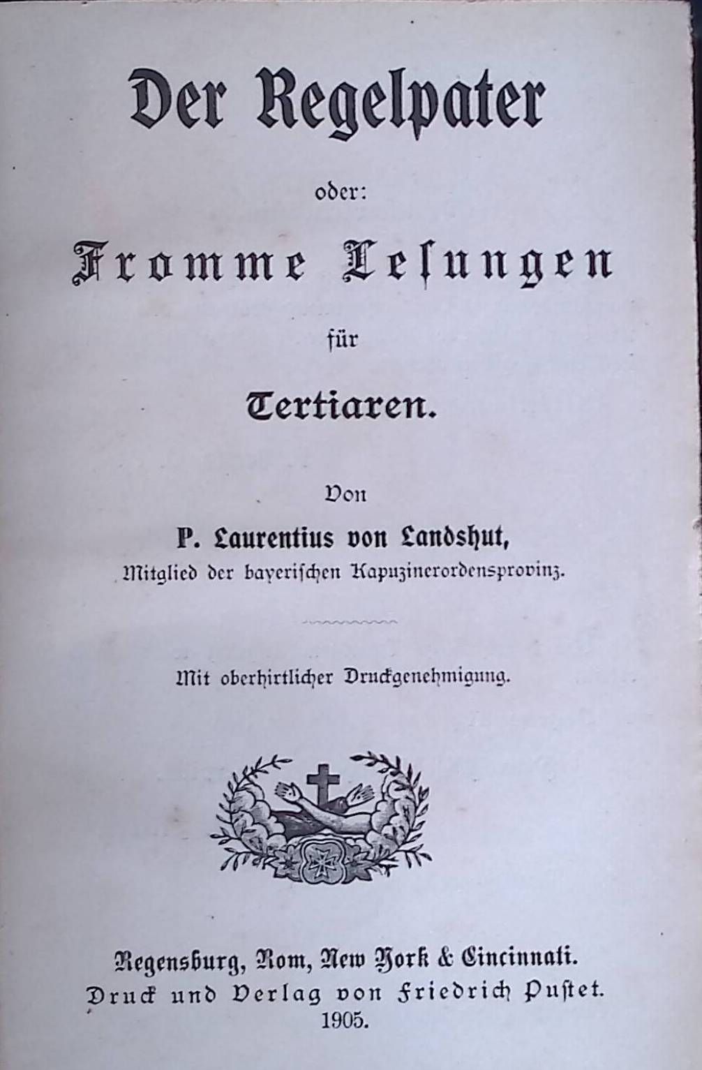 Der Regelpater oder Fromme Lesungen für Tertiaren
