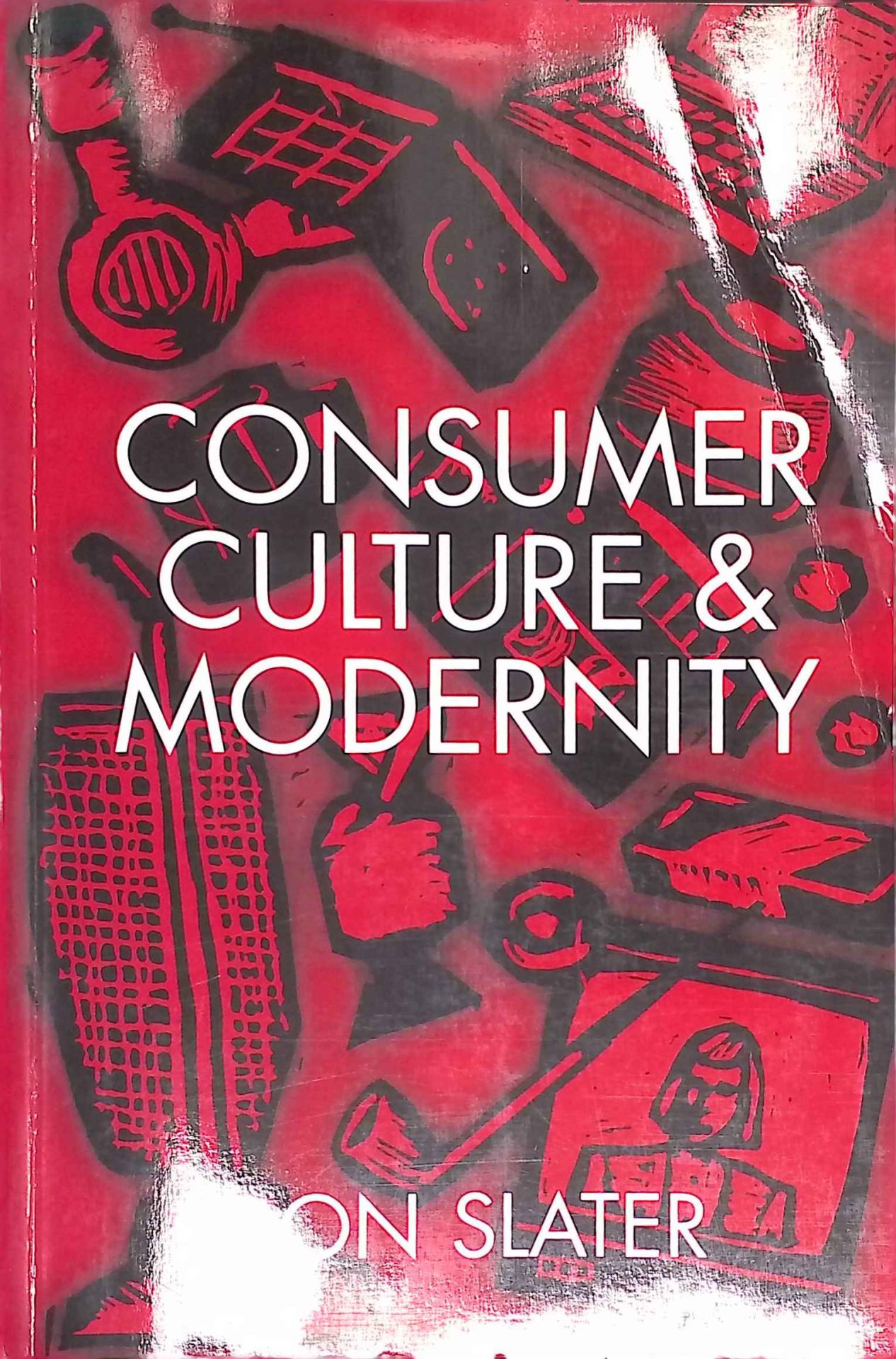 Consumer Culture and Modernity