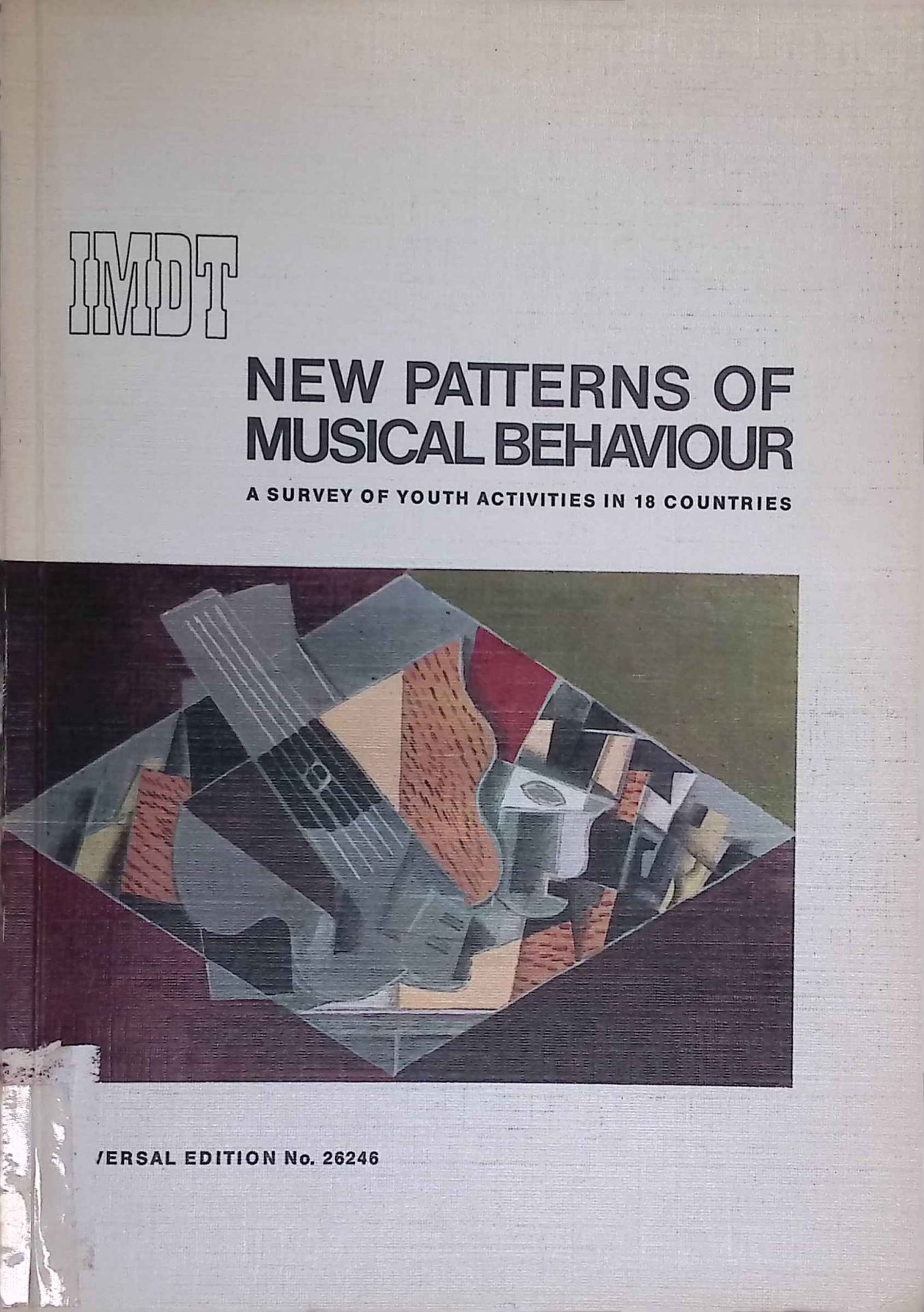 New Patterns of Musical Behaviour: of the Young Generation in Industrial Societies