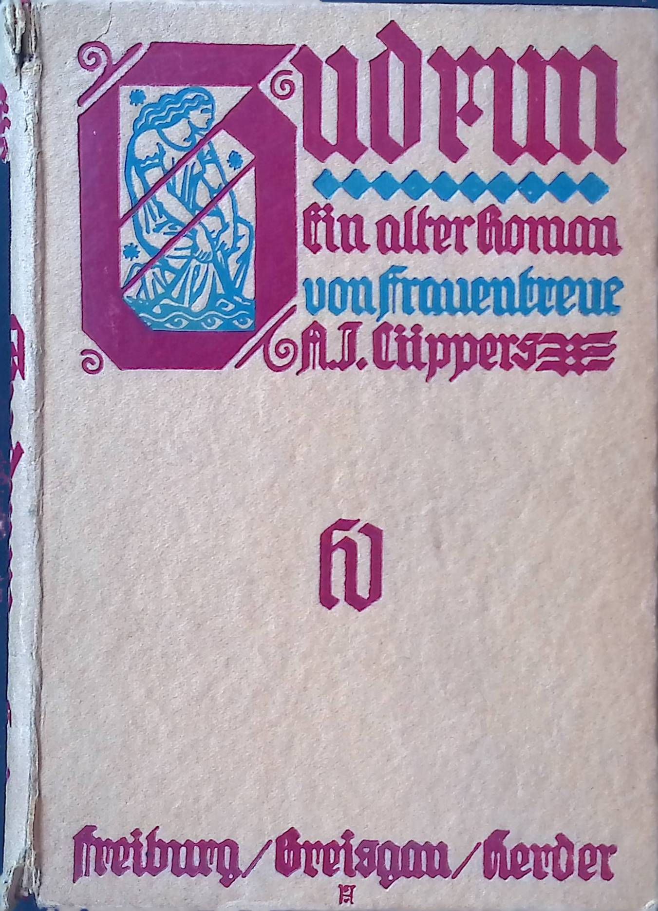 Gudrun. Ein alter Roman von Frauentreue