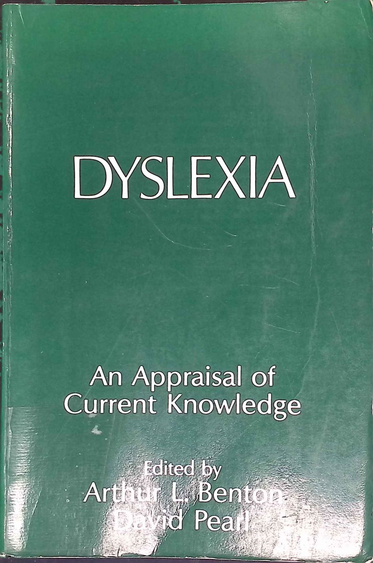 Dyslexia: An Appraisal of Current Knowledge