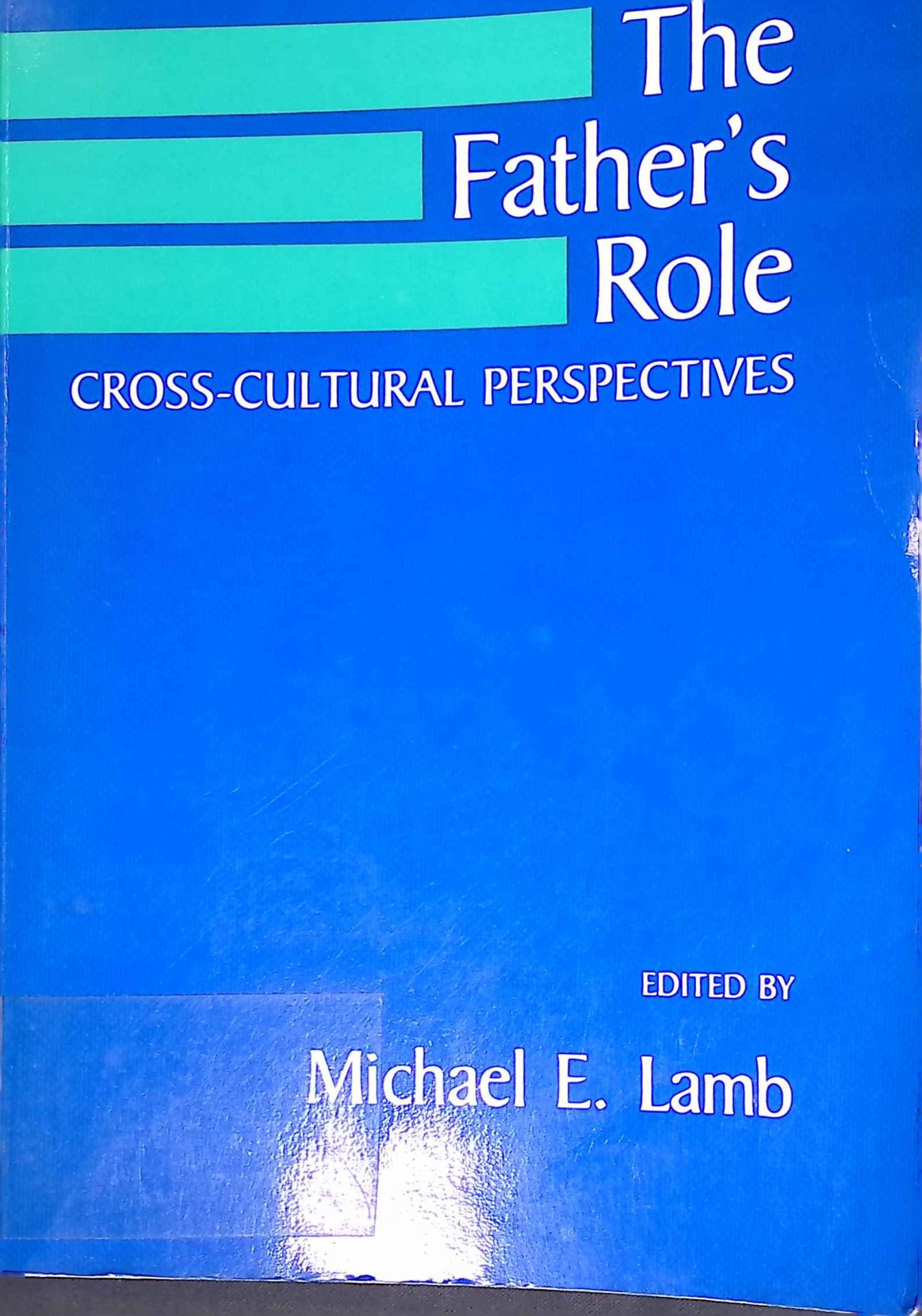 The Father's Role: Cross-Cultural Perspectives