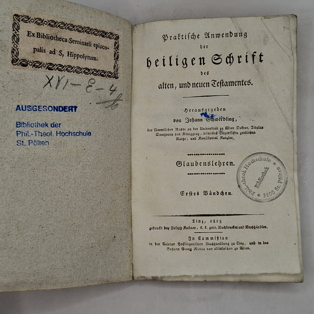 Praktische Anwendung der heiligen Schrift des alten, und neuen Testamentes: ERSTES BÄNDCHEN: Glaubenlehren