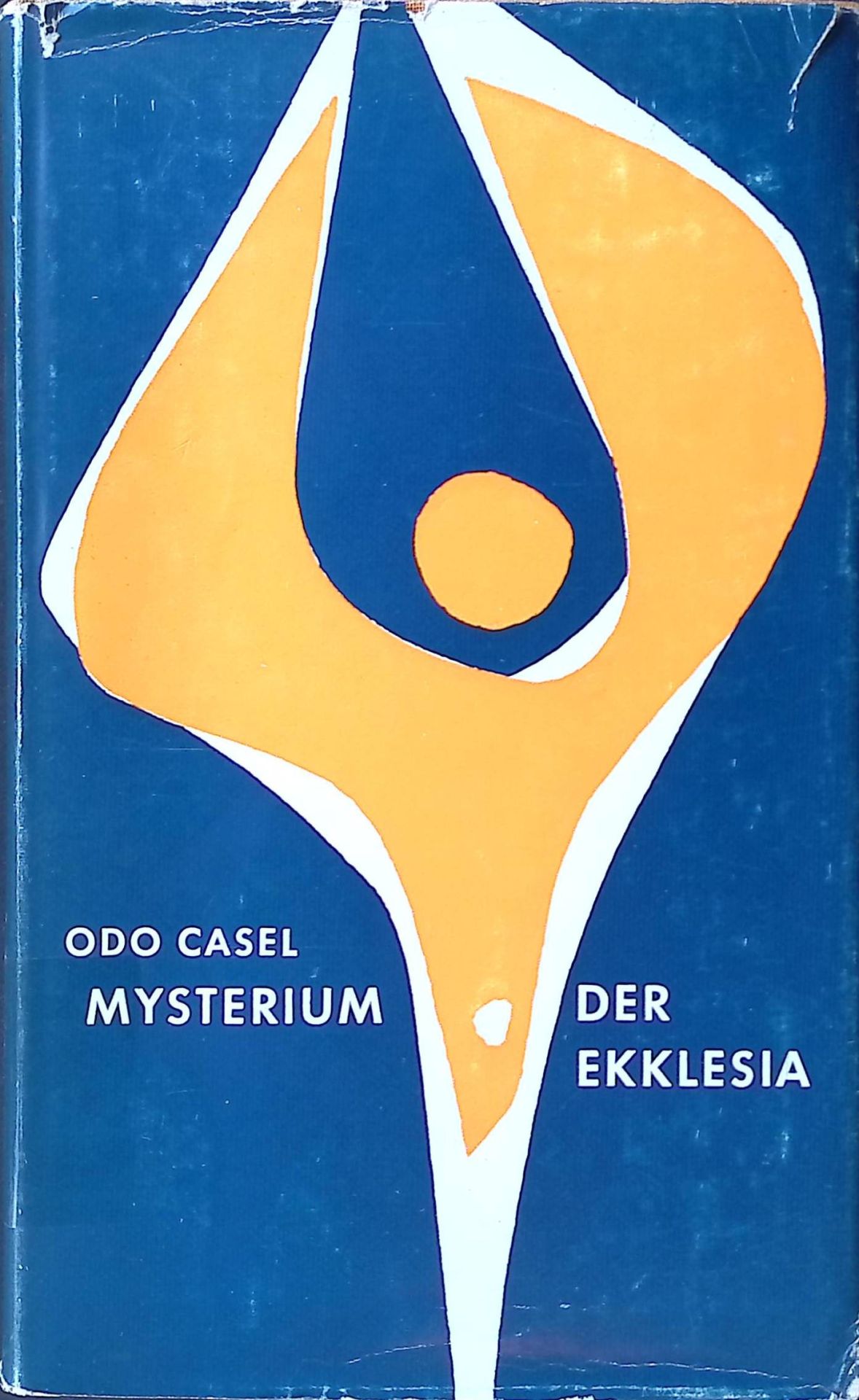 Mysterium der Ekklesia. Von d. Gemeinschaft aller Erlösten in Christus Jesus. Aus Schriften u. Vorträgen
