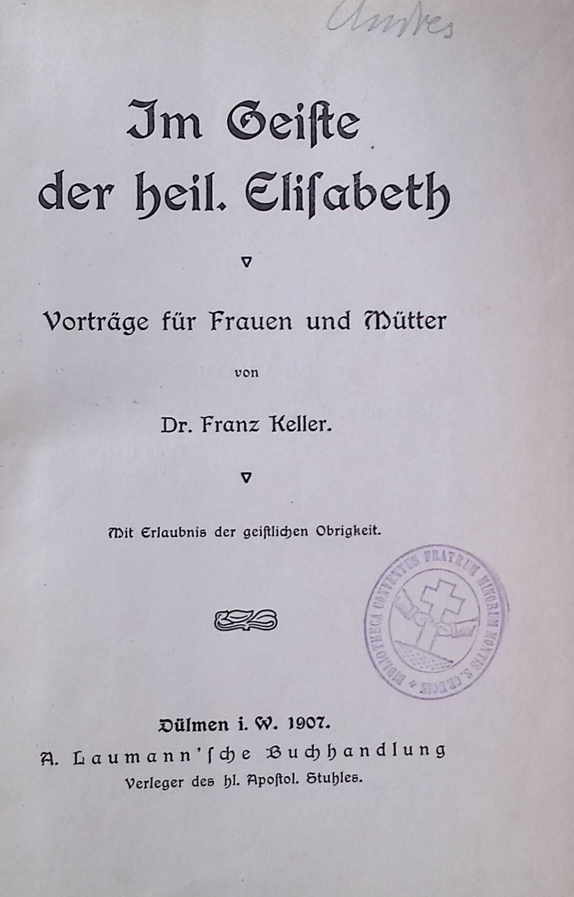Im Geiste der heil. Elisabeth. Vorträge für Frauen und Mütter