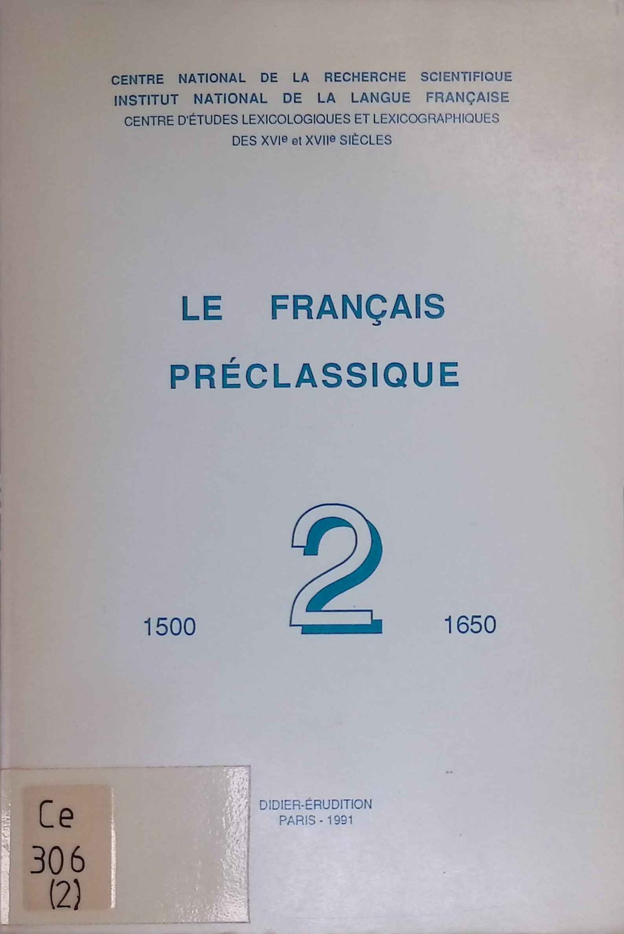 Bibliographie des etudes lexicologiques -in: Le Français préclassique 2 - 1991