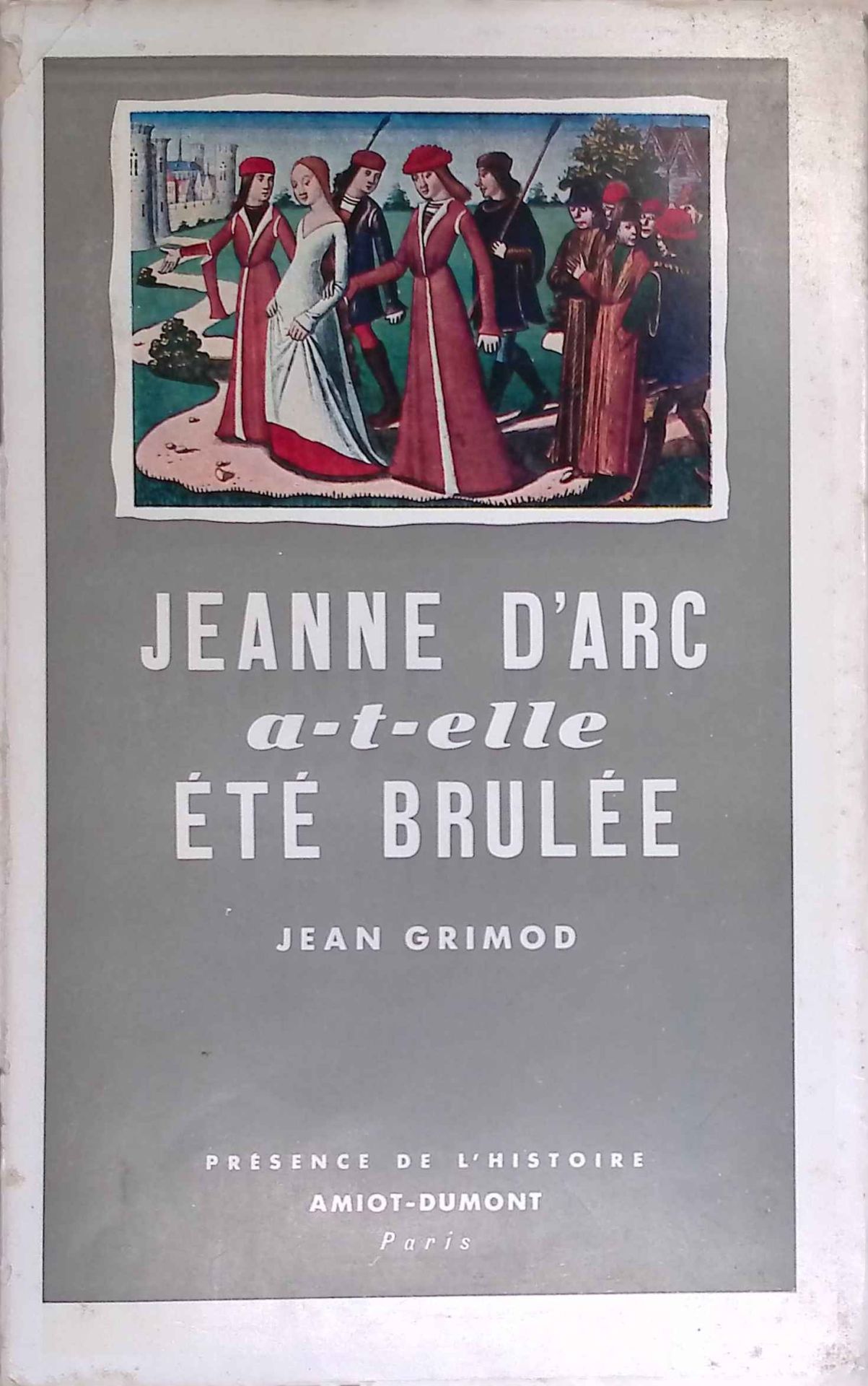 Jeanne d'Arc a-t-elle été brülée ?