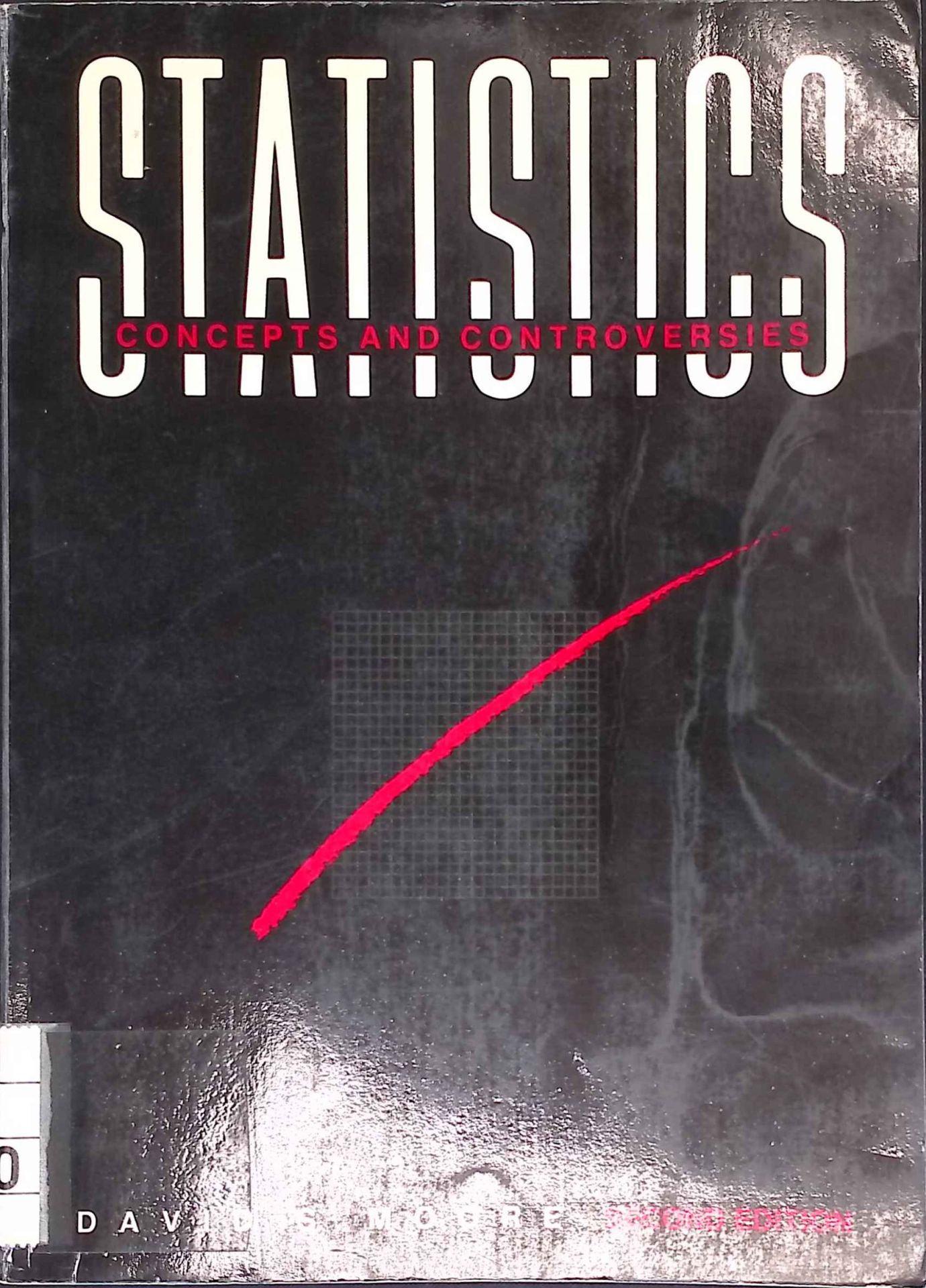 Statistics: Concepts and Controversies