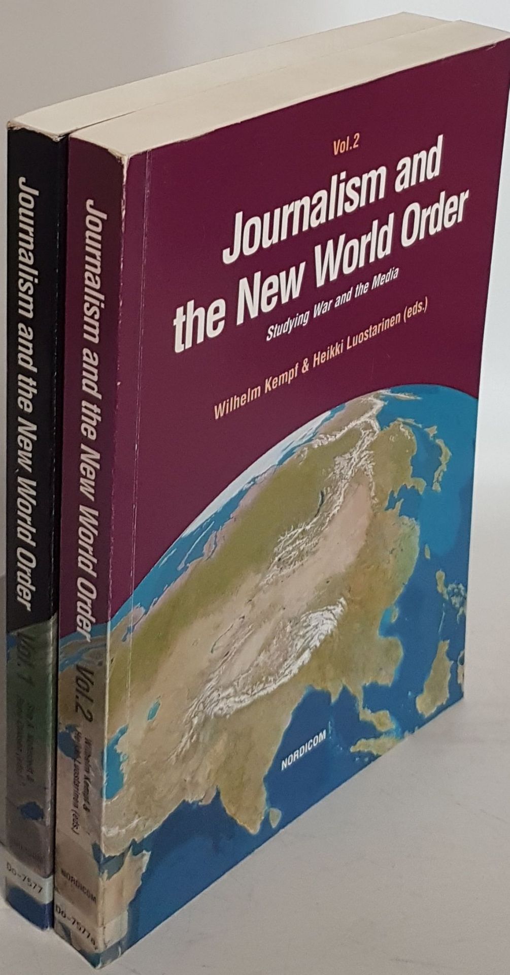 Journalism and the New World Order (2 vols./ 2 Bände) - Vol.I: Gulf War, National News Discourses & Globalization/ Vol.II: Studying War and the Media