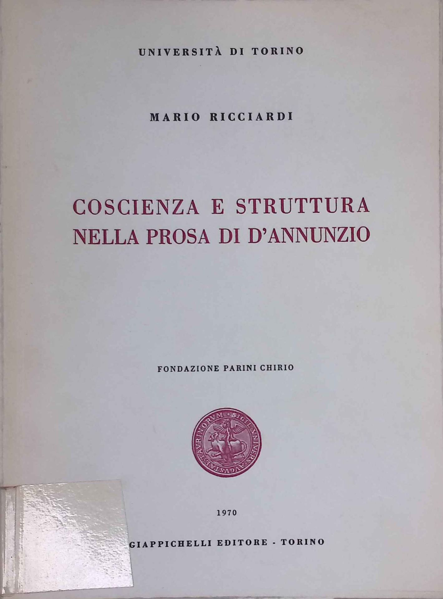 Coscienza e Struttura nella Prosa di D'annunzio